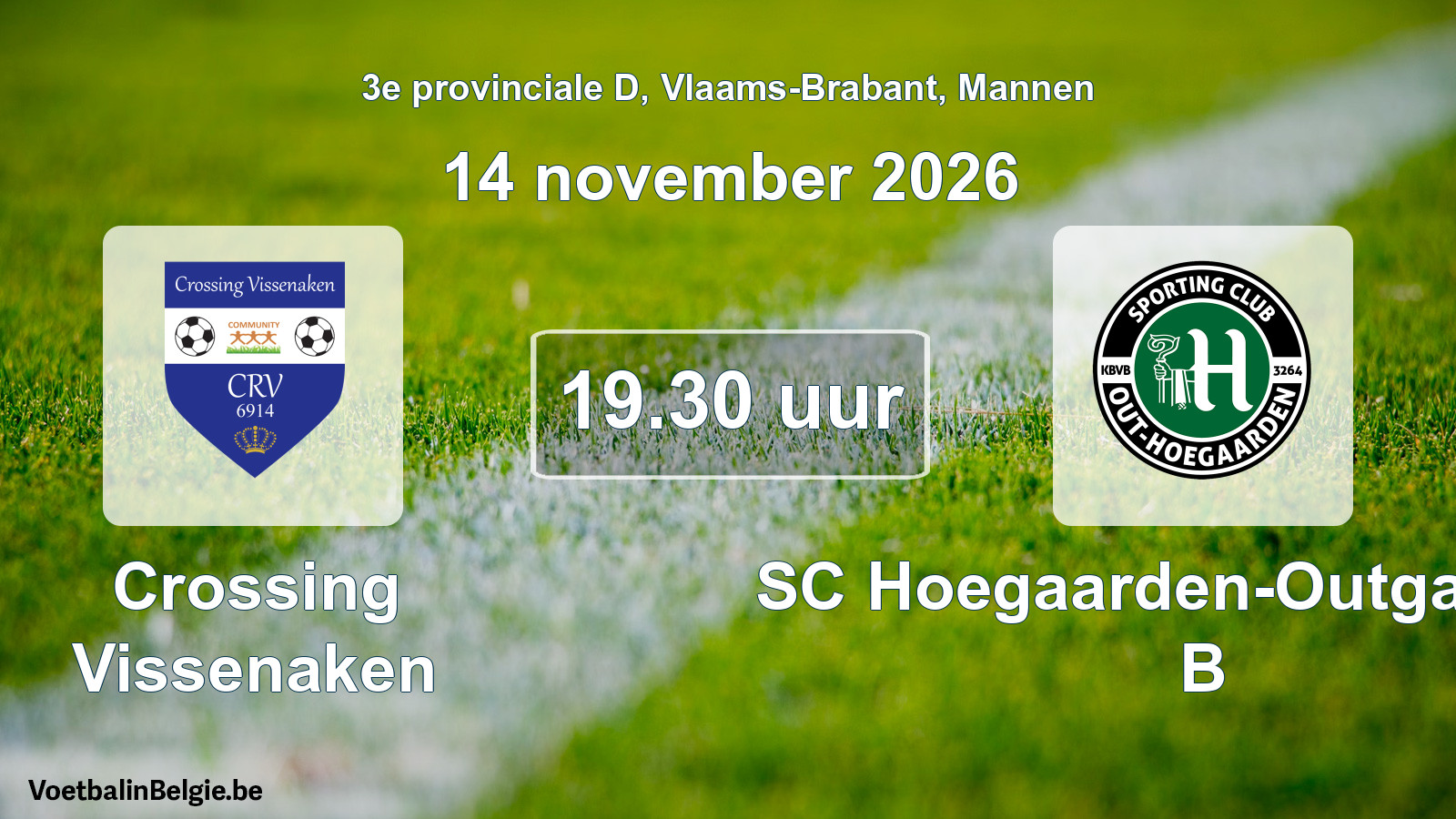 Geplande wedstrijd mannenvoetbal: Crossing Vissenaken - SC Hoegaarden-Outgaarden B (14 november 2026)