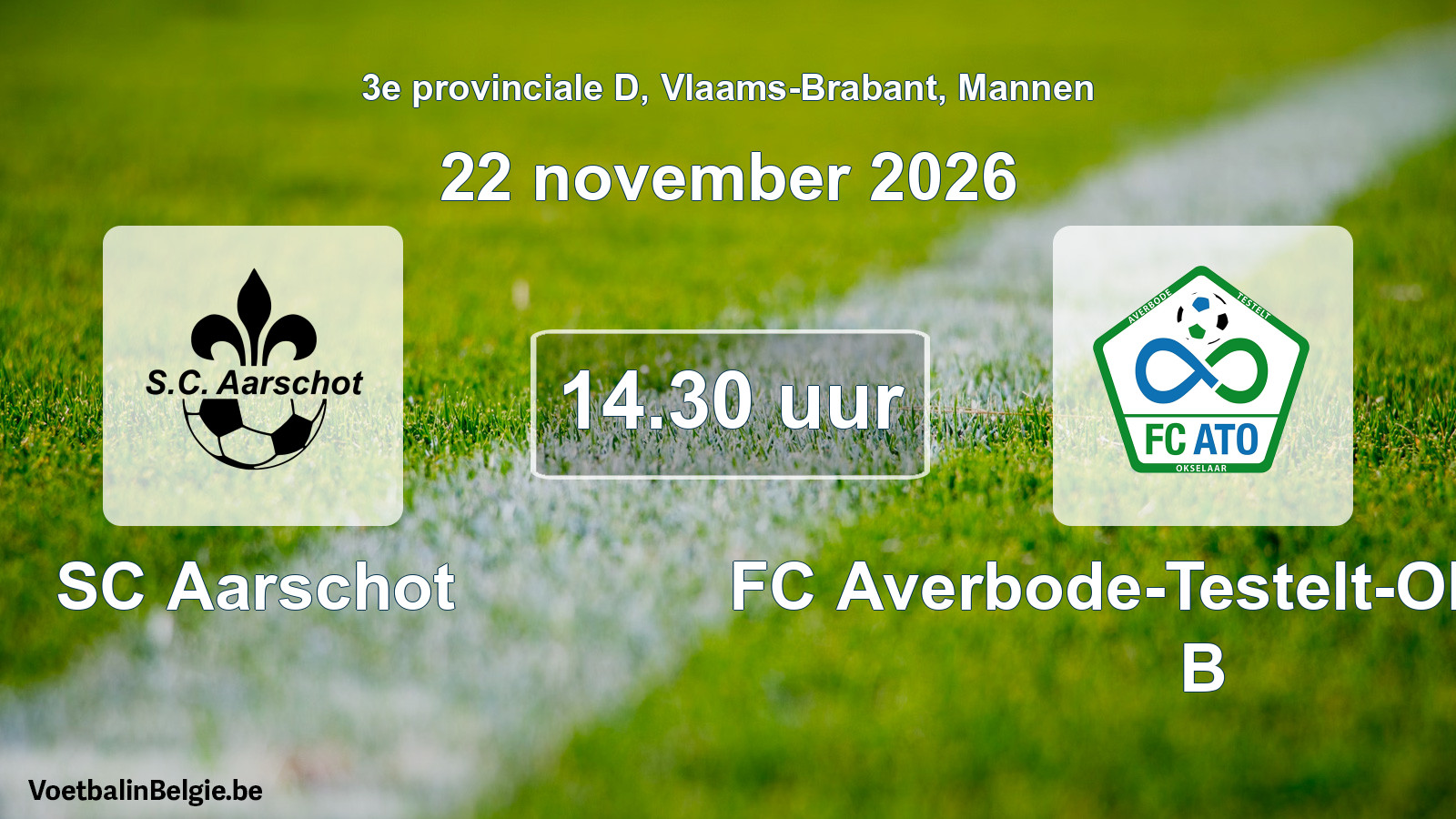 Geplande wedstrijd mannenvoetbal: SC Aarschot - FC Averbode-Testelt-Okselaar B (22 november 2026)
