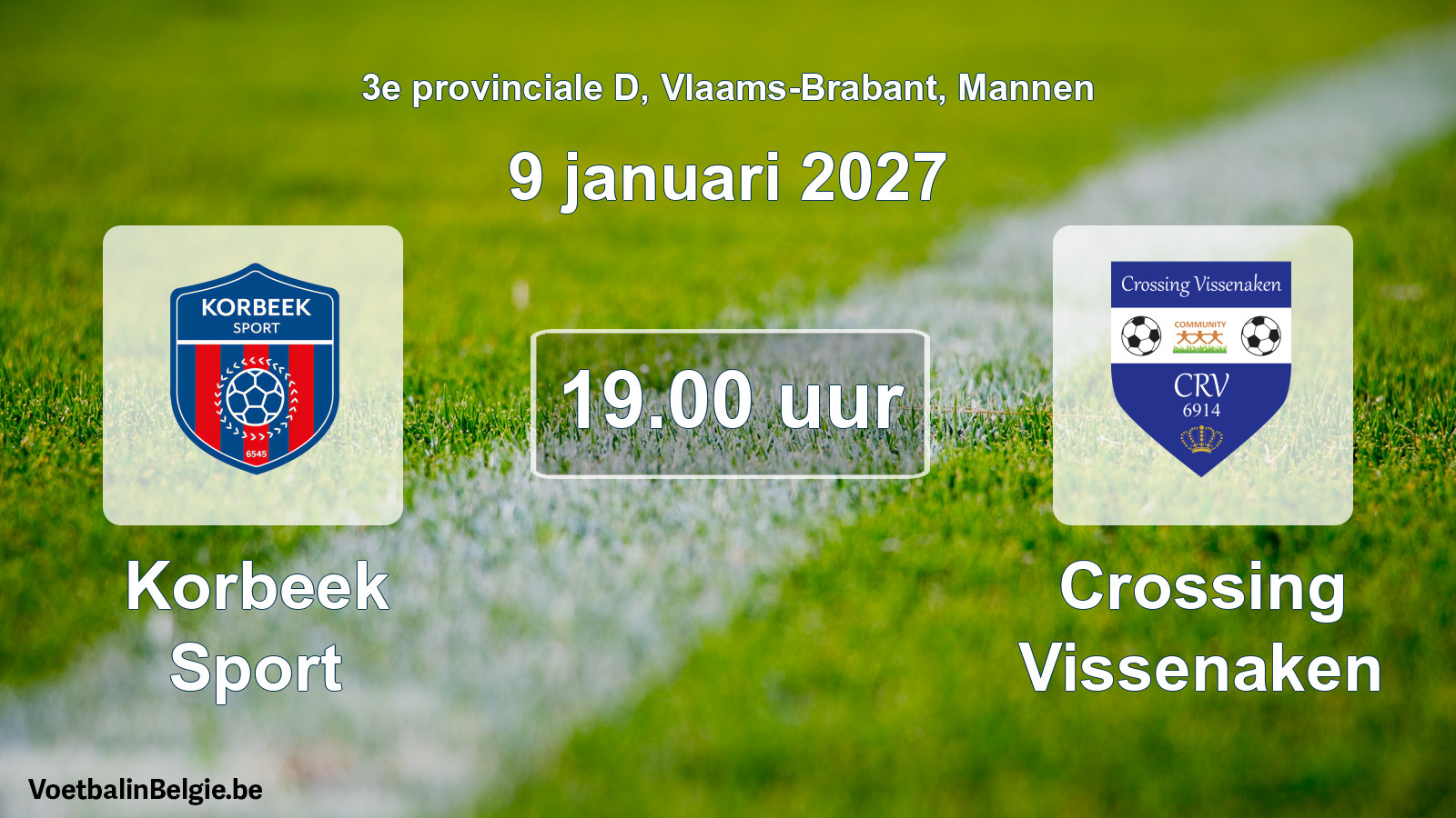 Geplande wedstrijd mannenvoetbal: Korbeek Sport - Crossing Vissenaken (9 januari 2027)