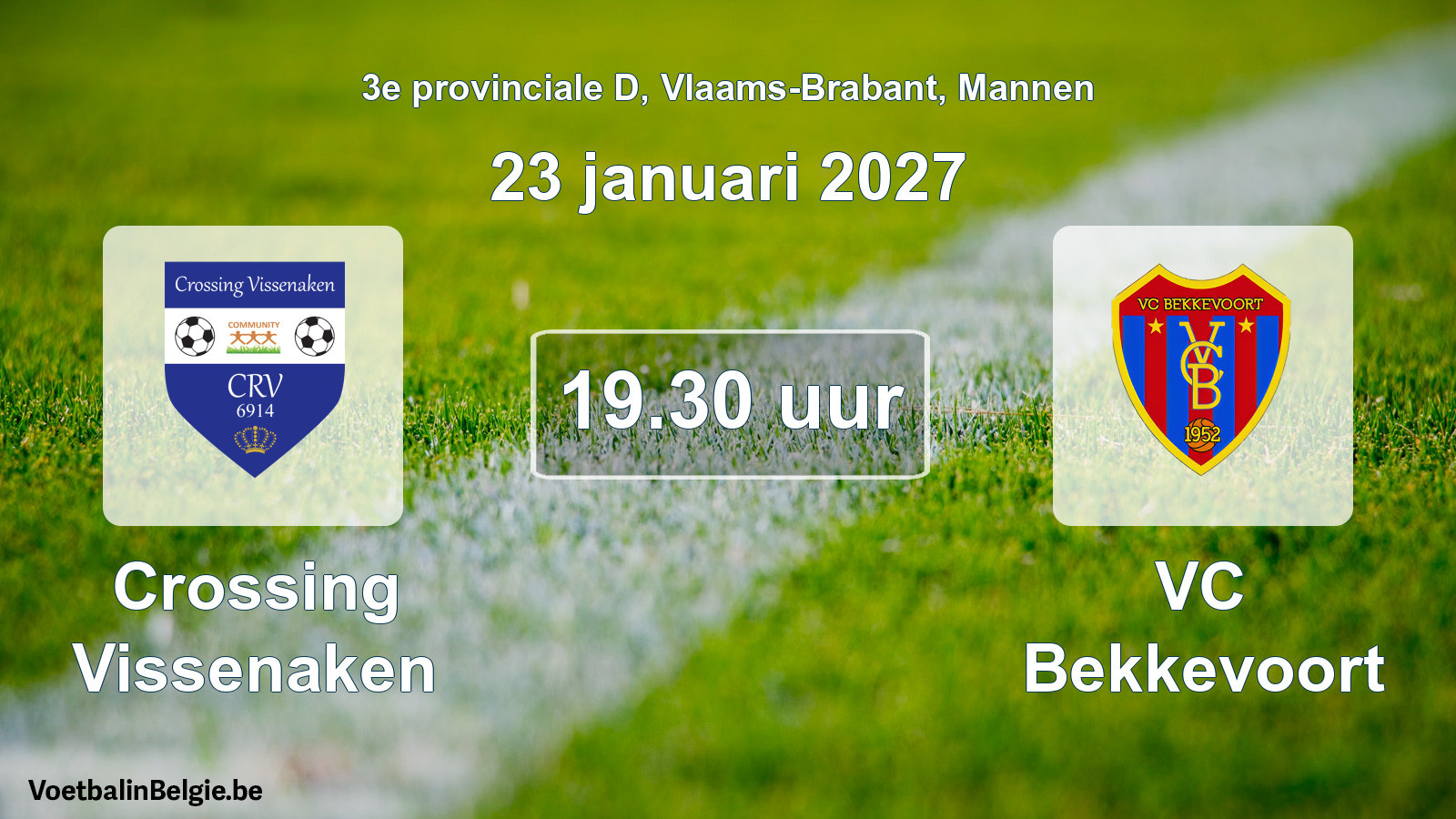 Geplande wedstrijd mannenvoetbal: Crossing Vissenaken - VC Bekkevoort (23 januari 2027)