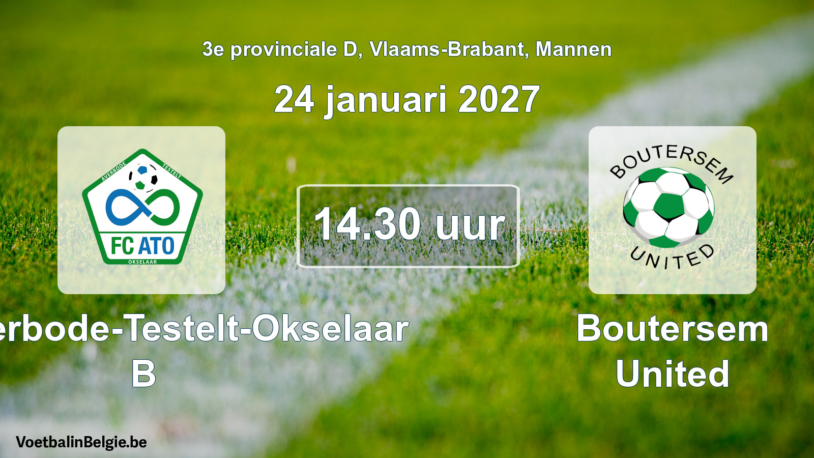 Geplande wedstrijd mannenvoetbal: FC Averbode-Testelt-Okselaar B - Boutersem United (24 januari 2027)