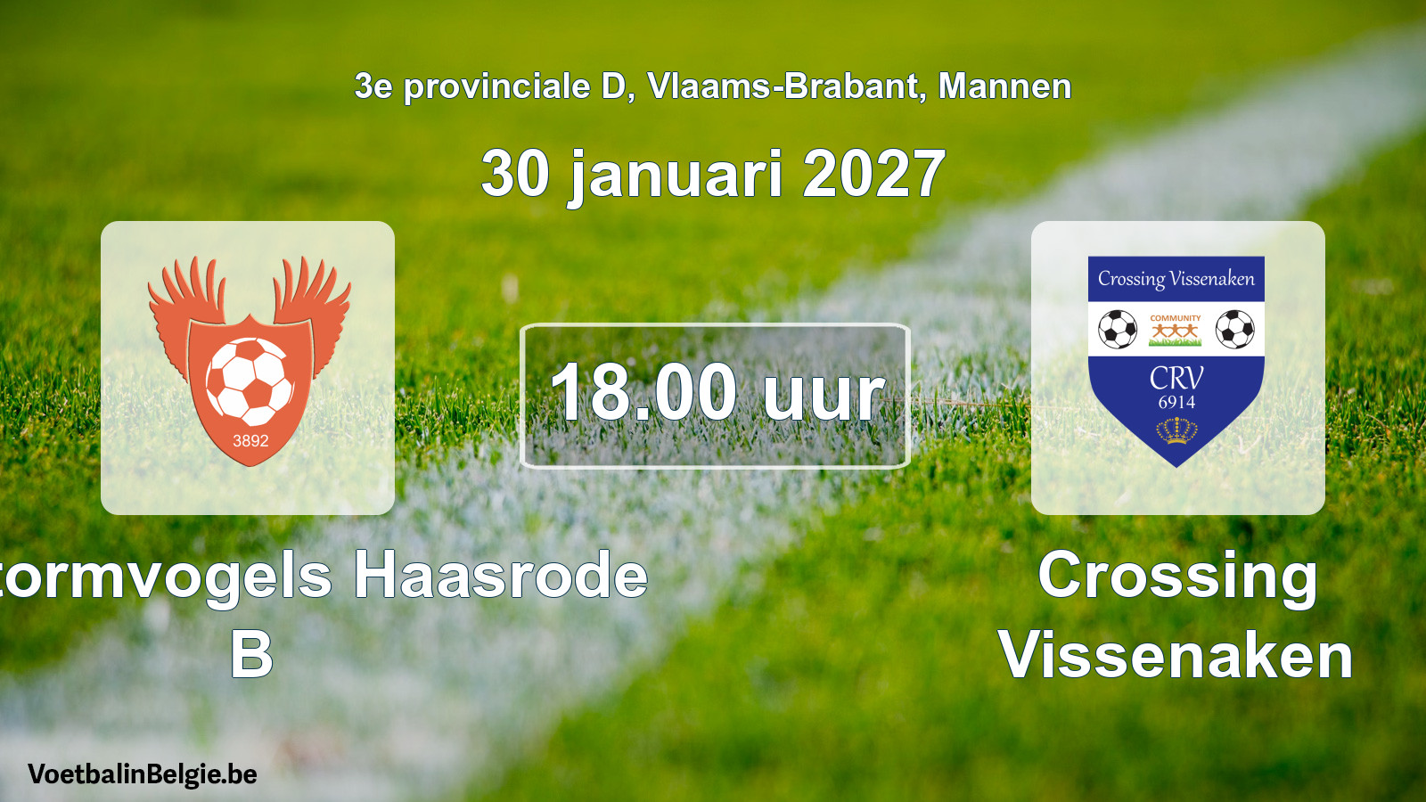 Geplande wedstrijd mannenvoetbal: K. Stormvogels Haasrode B - Crossing Vissenaken (30 januari 2027)