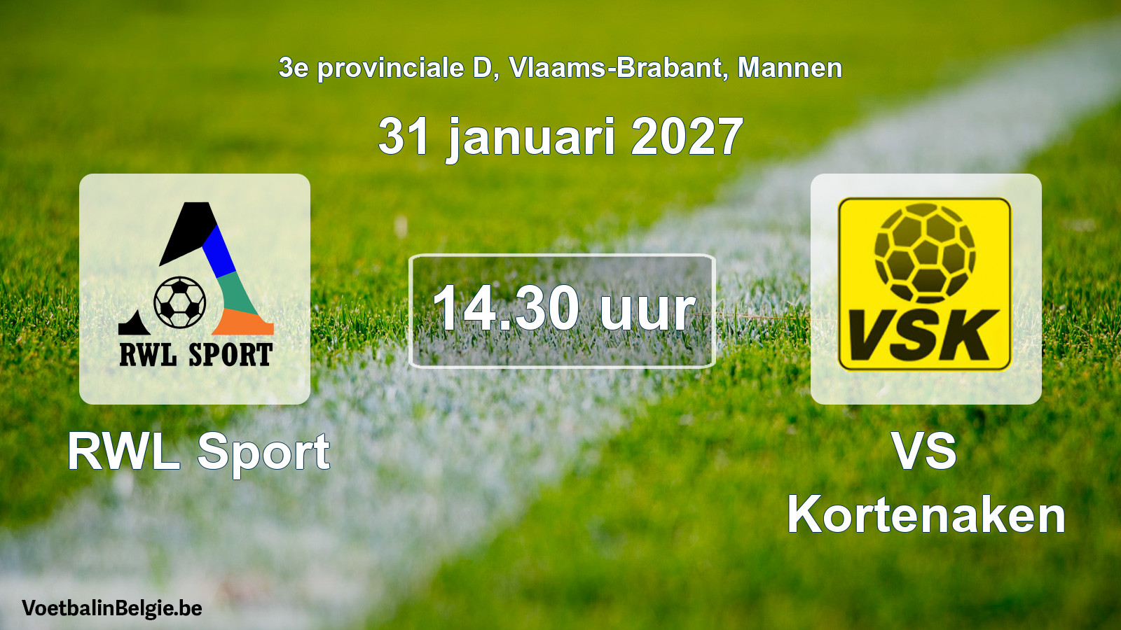 Geplande wedstrijd mannenvoetbal: RWL Sport - VS Kortenaken (31 januari 2027)