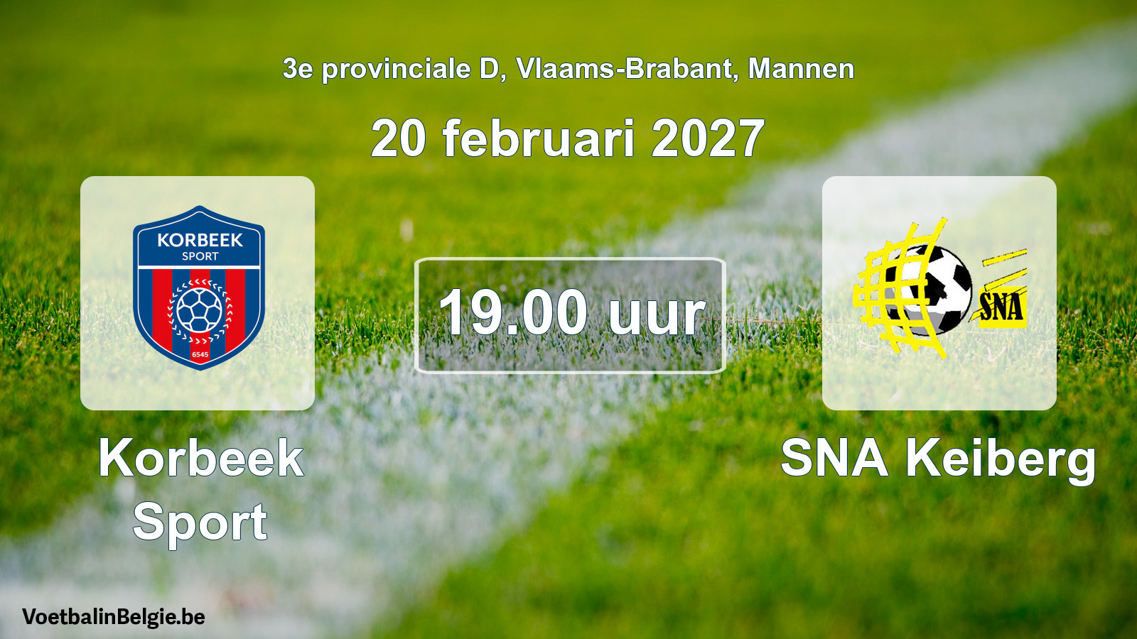 Geplande wedstrijd mannenvoetbal: Korbeek Sport - SNA Keiberg (20 februari 2027)