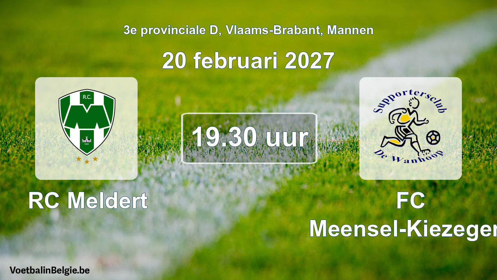 Match prévu football hommes: RC Meldert - FC Meensel-Kiezegem (20 février 2027)
