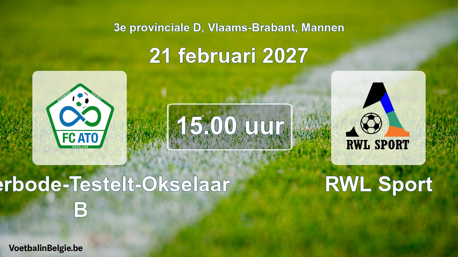 Geplande wedstrijd mannenvoetbal: FC Averbode-Testelt-Okselaar B - RWL Sport (21 februari 2027)