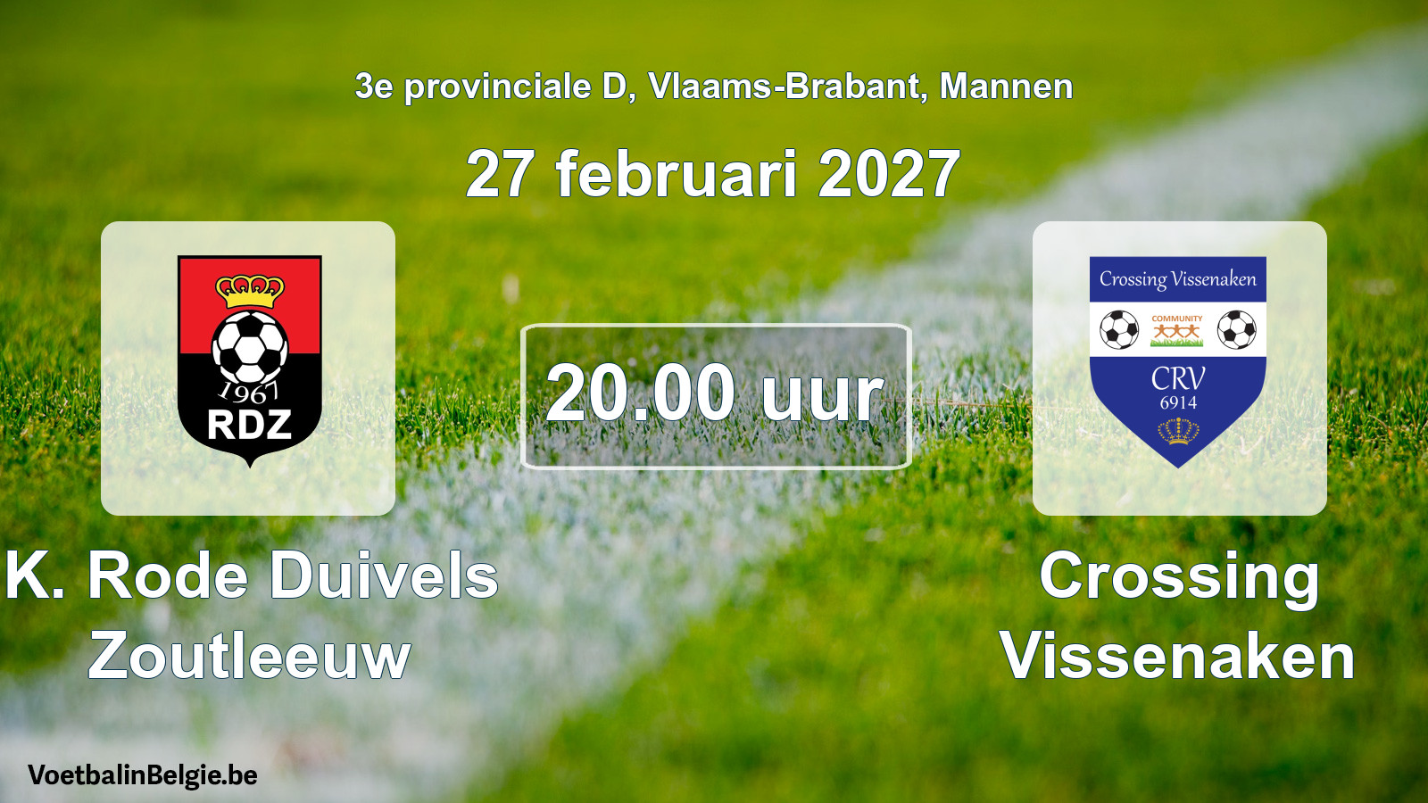 Match prévu football hommes: K. Rode Duivels Zoutleeuw - Crossing Vissenaken (27 février 2027)