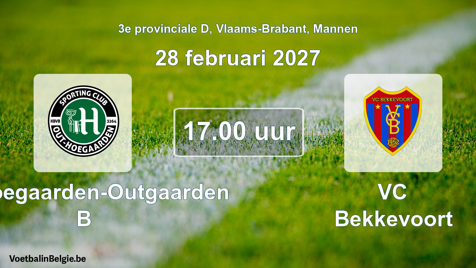 Geplande wedstrijd mannenvoetbal: SC Hoegaarden-Outgaarden B - VC Bekkevoort (28 februari 2027)