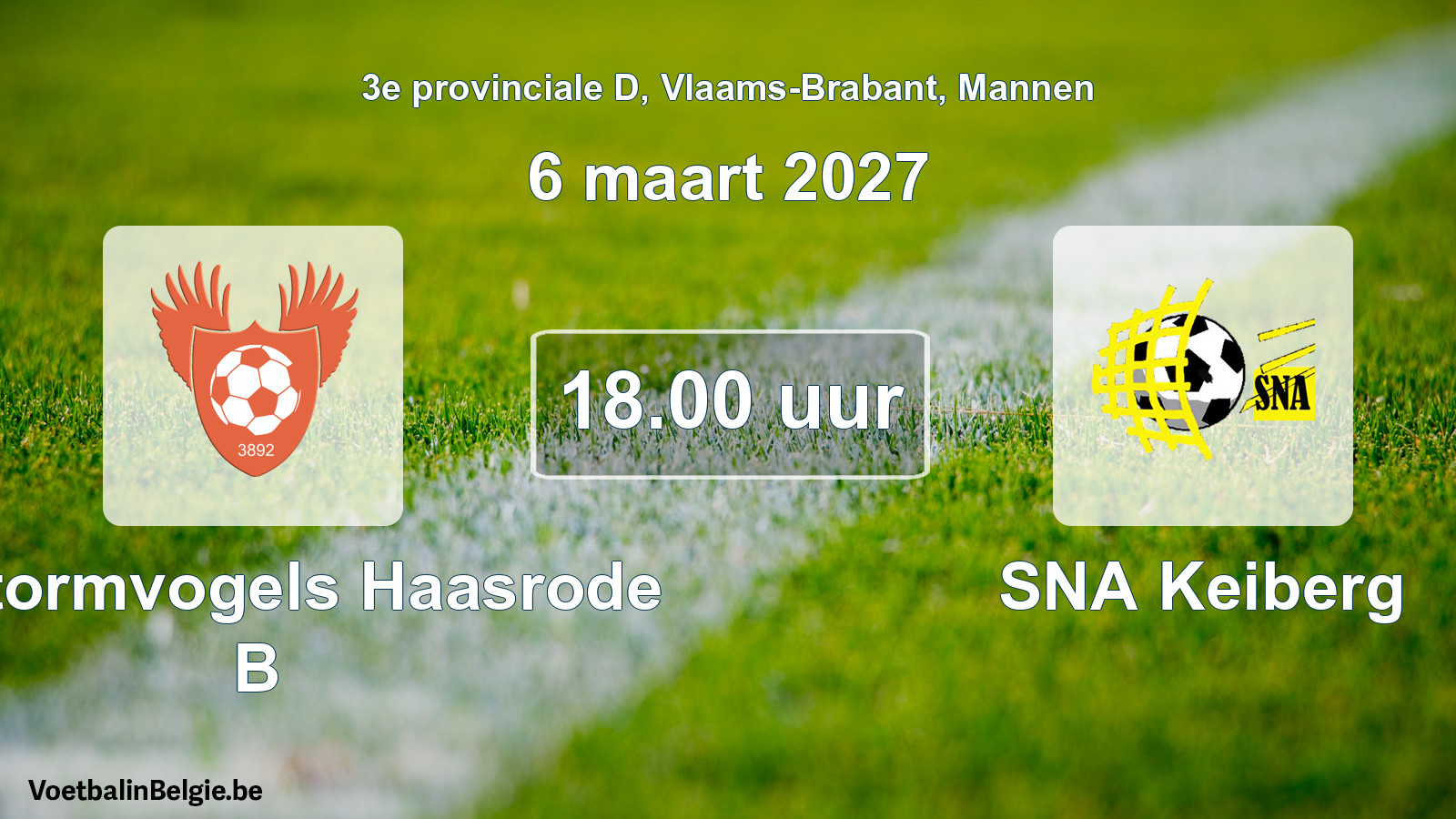 Geplande wedstrijd mannenvoetbal: K. Stormvogels Haasrode B - SNA Keiberg (6 maart 2027)