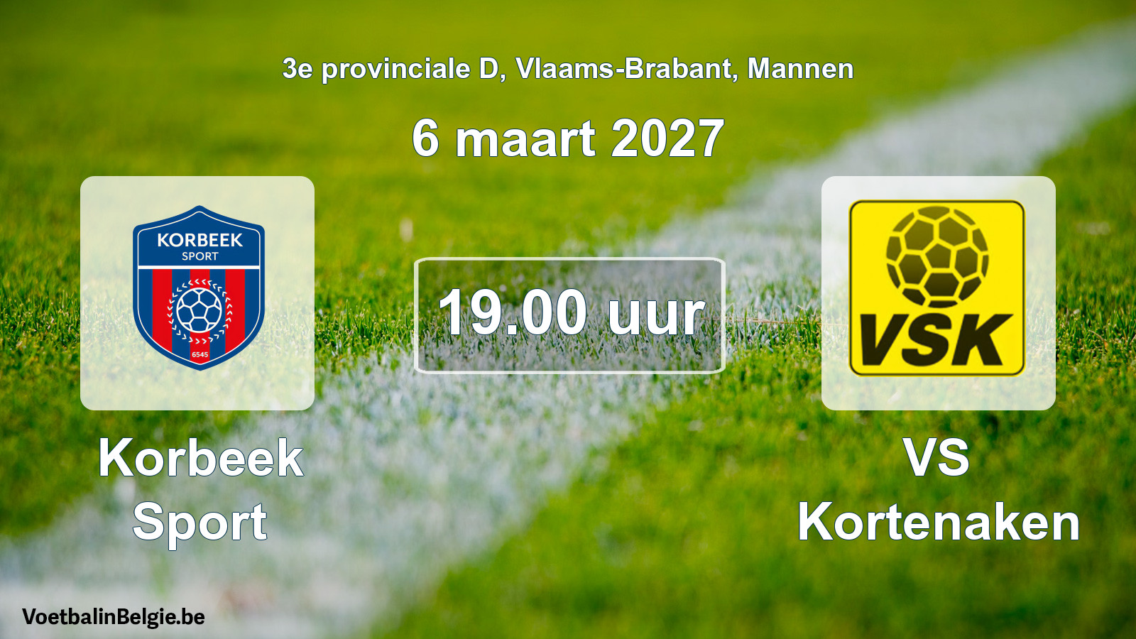 Geplande wedstrijd mannenvoetbal: Korbeek Sport - VS Kortenaken (6 maart 2027)