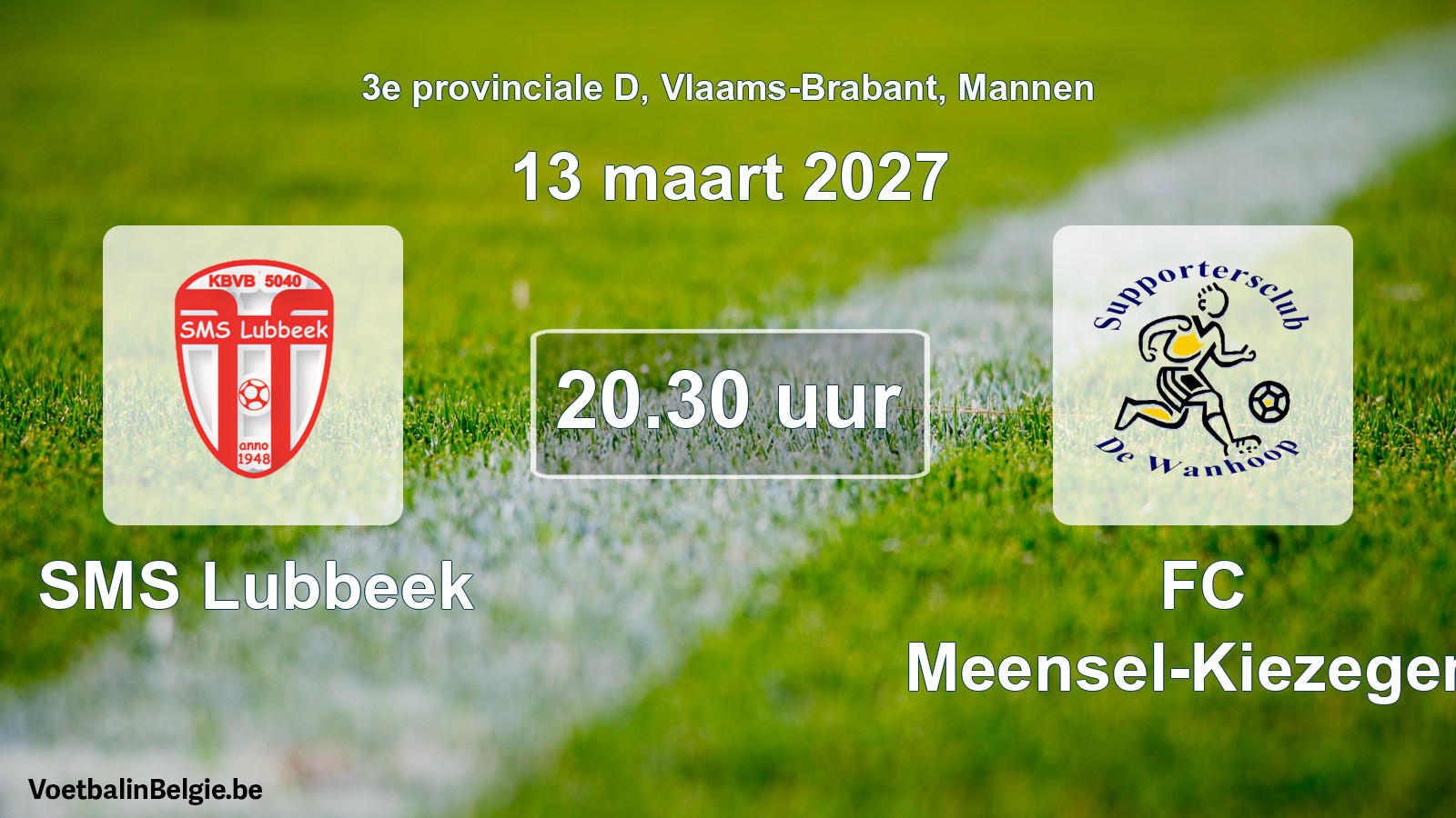 Geplande wedstrijd mannenvoetbal: SMS Lubbeek - FC Meensel-Kiezegem (13 maart 2027)