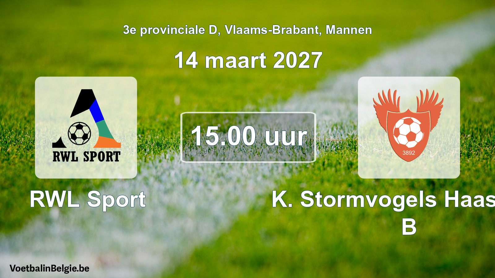 Geplande wedstrijd mannenvoetbal: RWL Sport - K. Stormvogels Haasrode B (14 maart 2027)