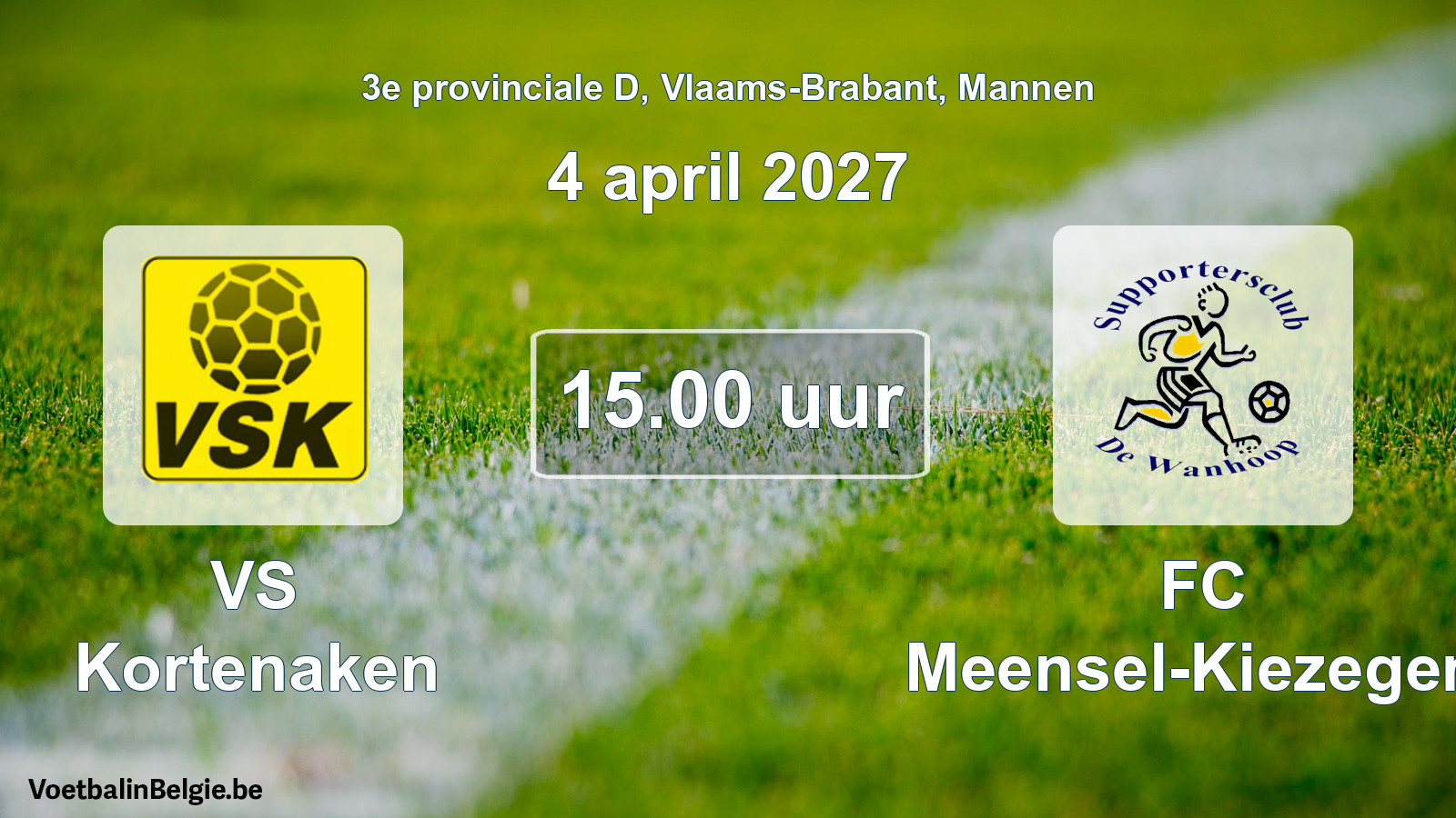 Geplande wedstrijd mannenvoetbal: VS Kortenaken - FC Meensel-Kiezegem (4 april 2027)