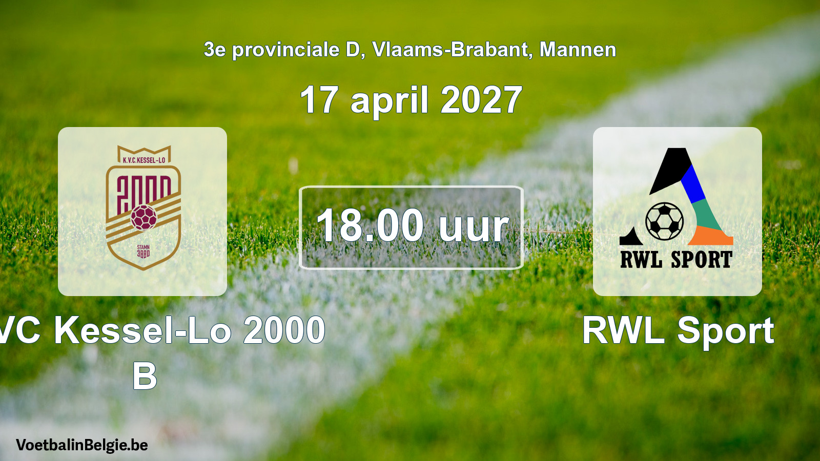 Geplande wedstrijd mannenvoetbal: KVC Kessel-Lo 2000 B - RWL Sport (17 april 2027)