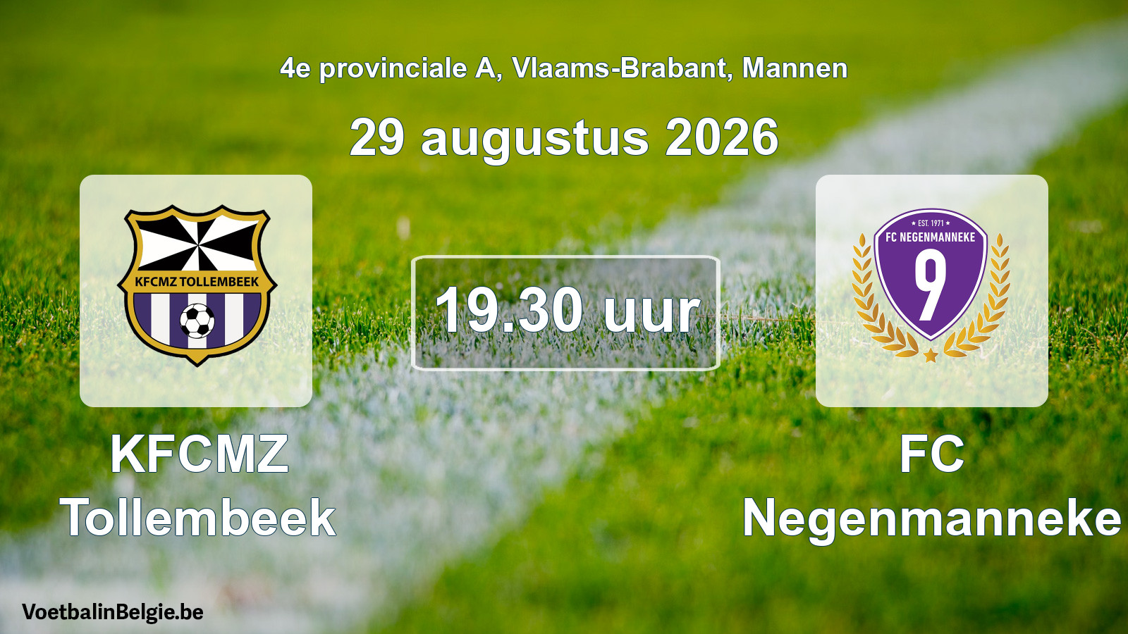 Geplande wedstrijd mannenvoetbal: KFCMZ Tollembeek - FC Negenmanneke (29 augustus 2026)