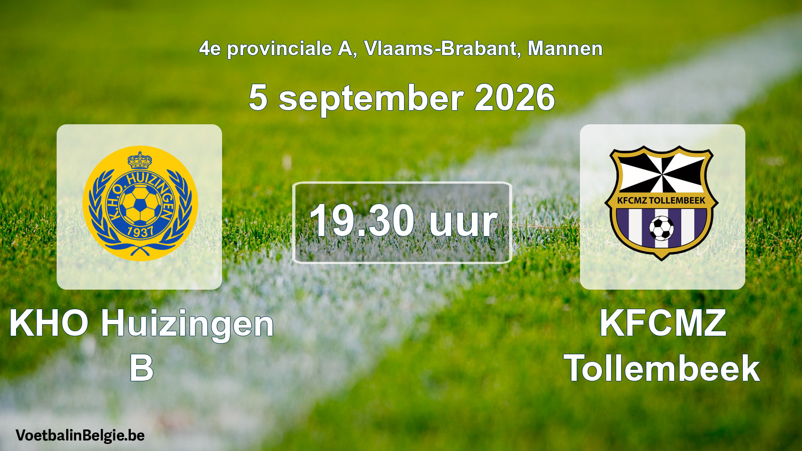 Geplande wedstrijd mannenvoetbal: KHO Huizingen B - KFCMZ Tollembeek (5 september 2026)