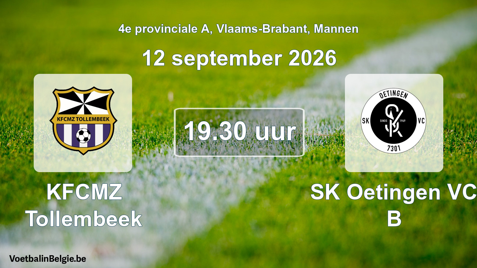 Match prévu football hommes: KFCMZ Tollembeek - SK Oetingen VC B (12 septembre 2026)