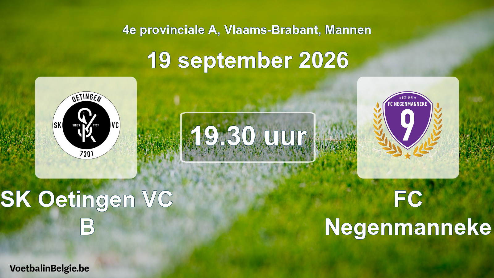 Geplande wedstrijd mannenvoetbal: SK Oetingen VC B - FC Negenmanneke (19 september 2026)