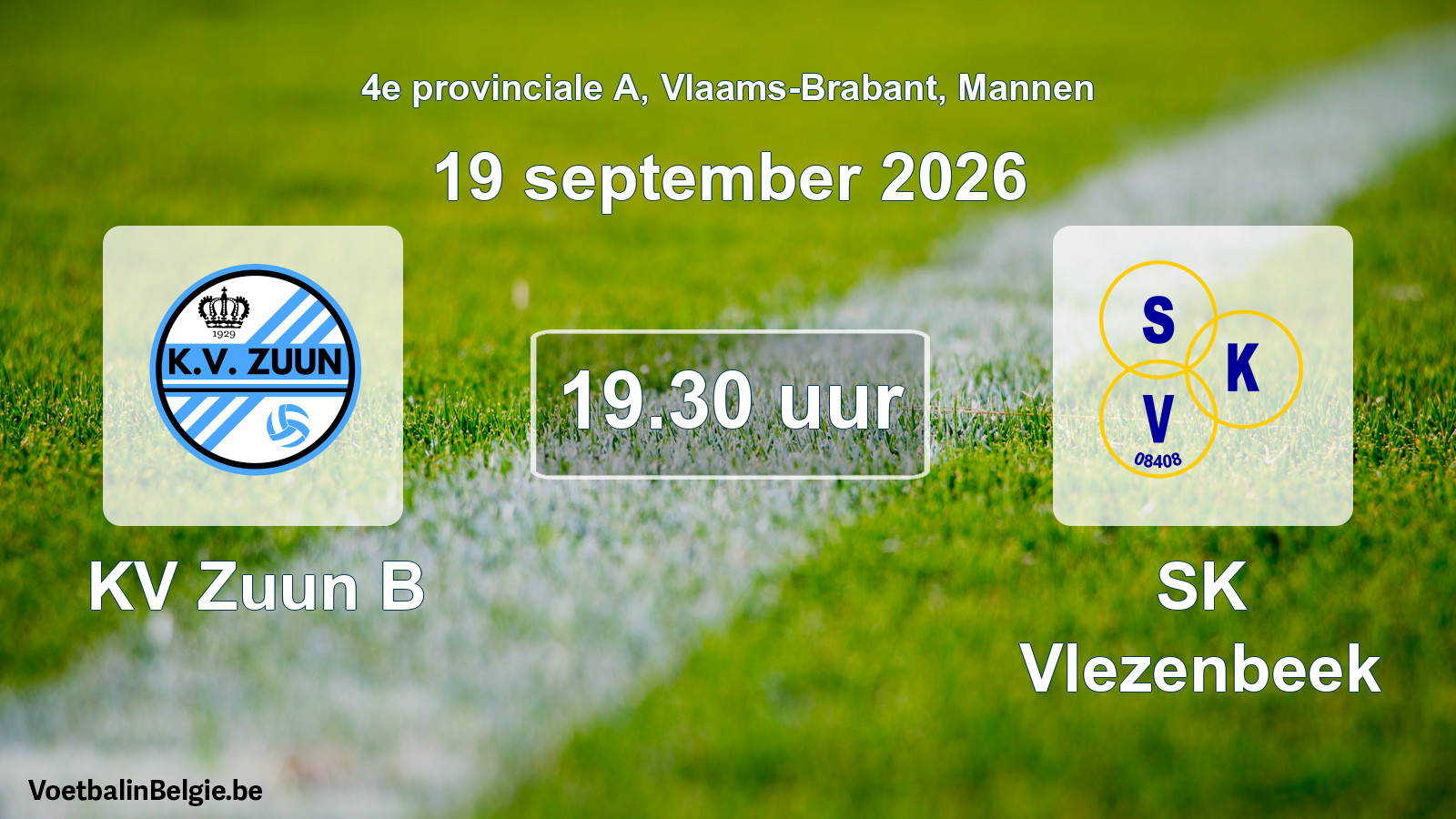 Geplande wedstrijd mannenvoetbal: KV Zuun B - SK Vlezenbeek (19 september 2026)