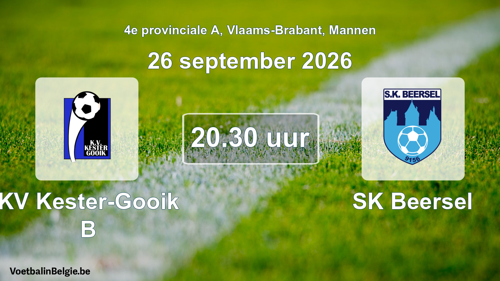 Geplande wedstrijd mannenvoetbal: KV Kester-Gooik B - SK Beersel (26 september 2026)