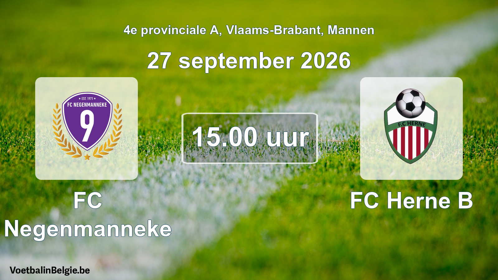 Geplande wedstrijd mannenvoetbal: FC Negenmanneke - FC Herne B (27 september 2026)