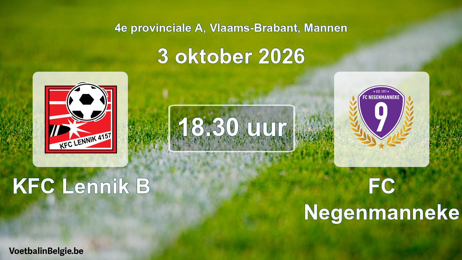 Geplande wedstrijd mannenvoetbal: KFC Lennik B - FC Negenmanneke (3 oktober 2026)