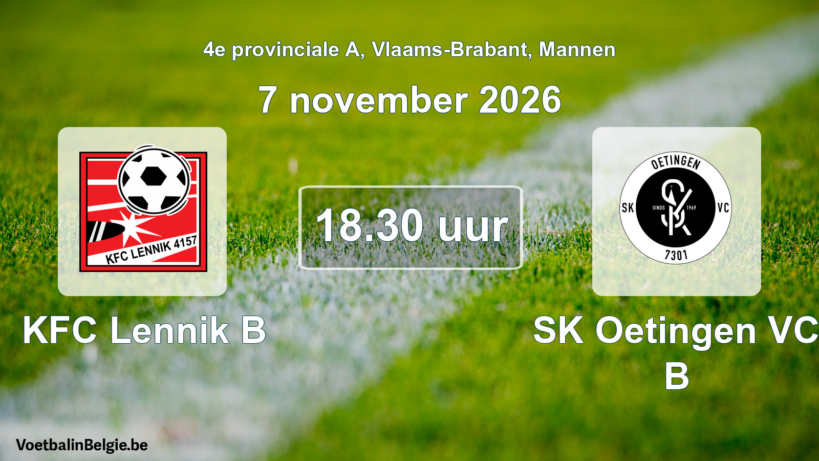 Scheduled match men football: KFC Lennik B - SK Oetingen VC B (7 November 2026)
