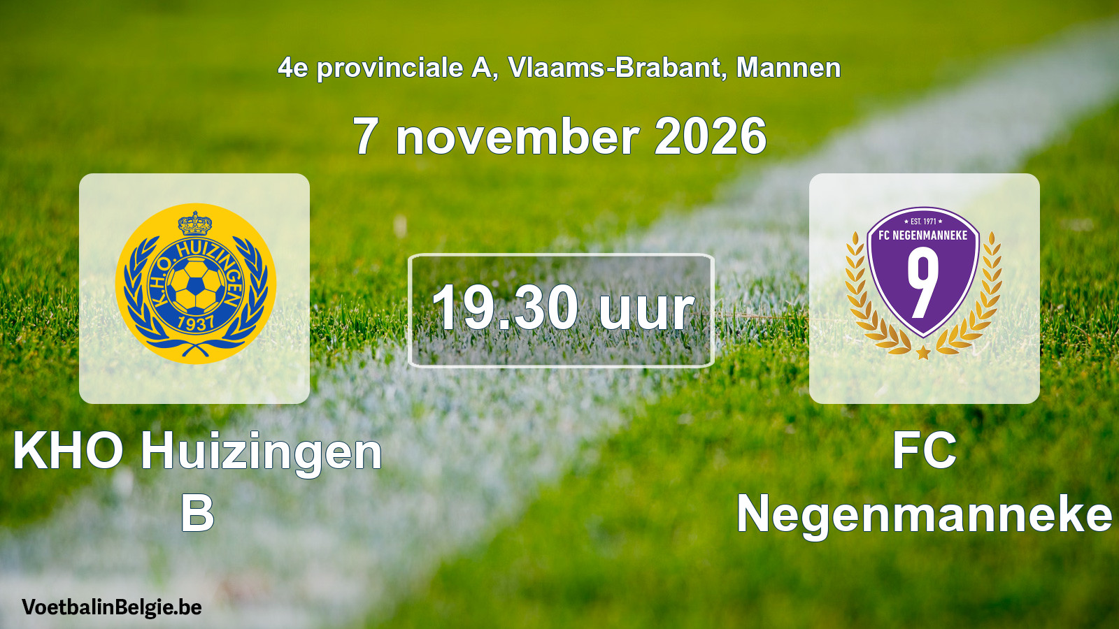 Geplande wedstrijd mannenvoetbal: KHO Huizingen B - FC Negenmanneke (7 november 2026)