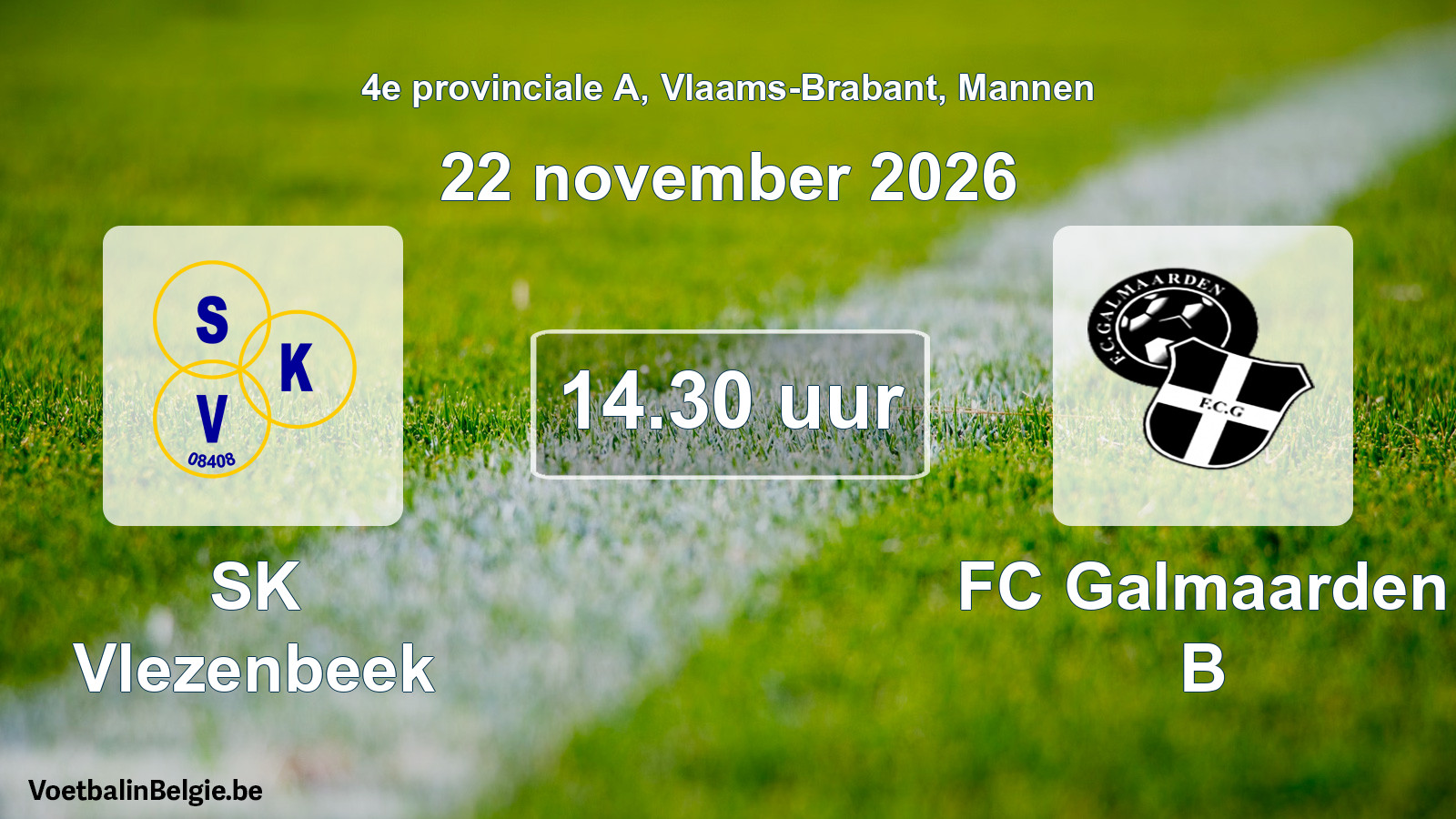 Geplande wedstrijd mannenvoetbal: SK Vlezenbeek - FC Galmaarden B (22 november 2026)