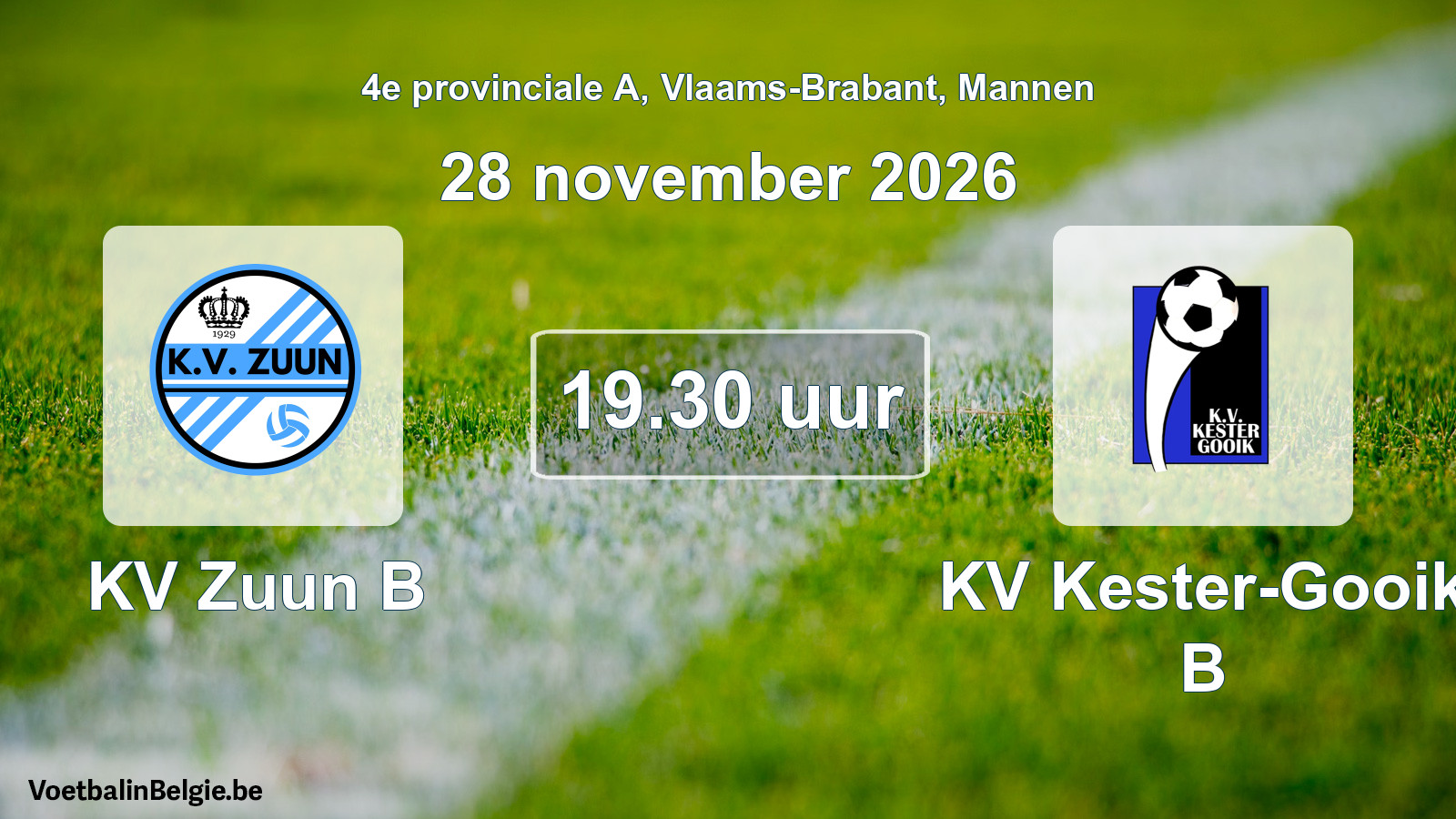 Geplande wedstrijd mannenvoetbal: KV Zuun B - KV Kester-Gooik B (28 november 2026)