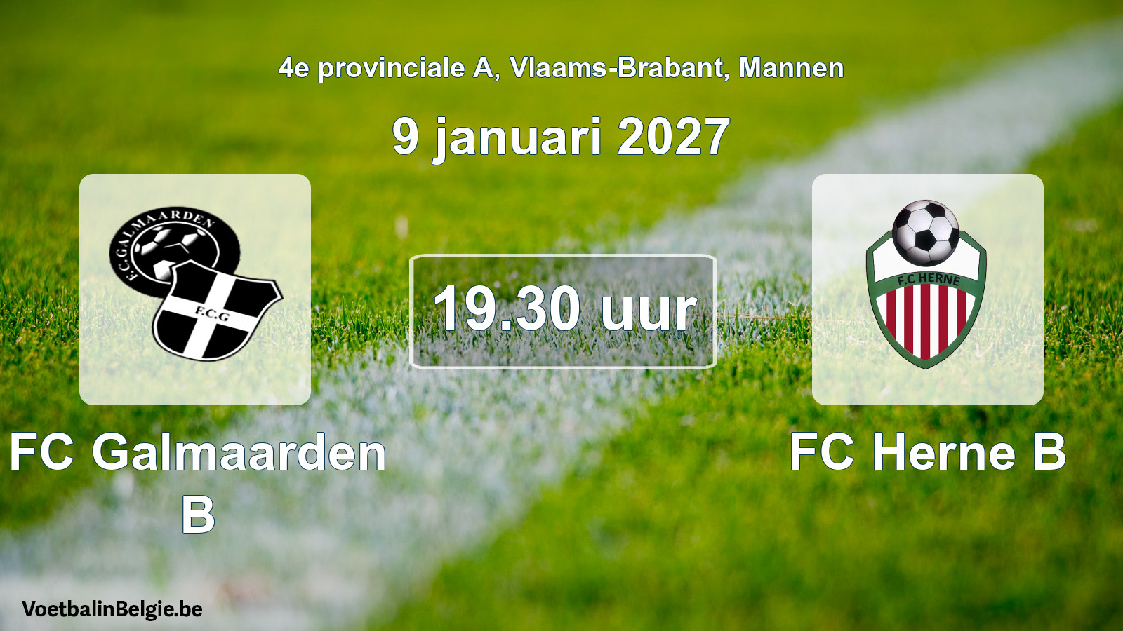 Match prévu football hommes: FC Galmaarden B - FC Herne B (9 janvier 2027)
