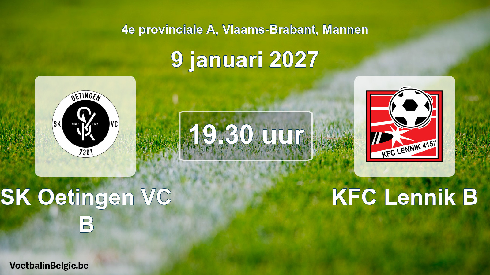 Geplande wedstrijd mannenvoetbal: SK Oetingen VC B - KFC Lennik B (9 januari 2027)