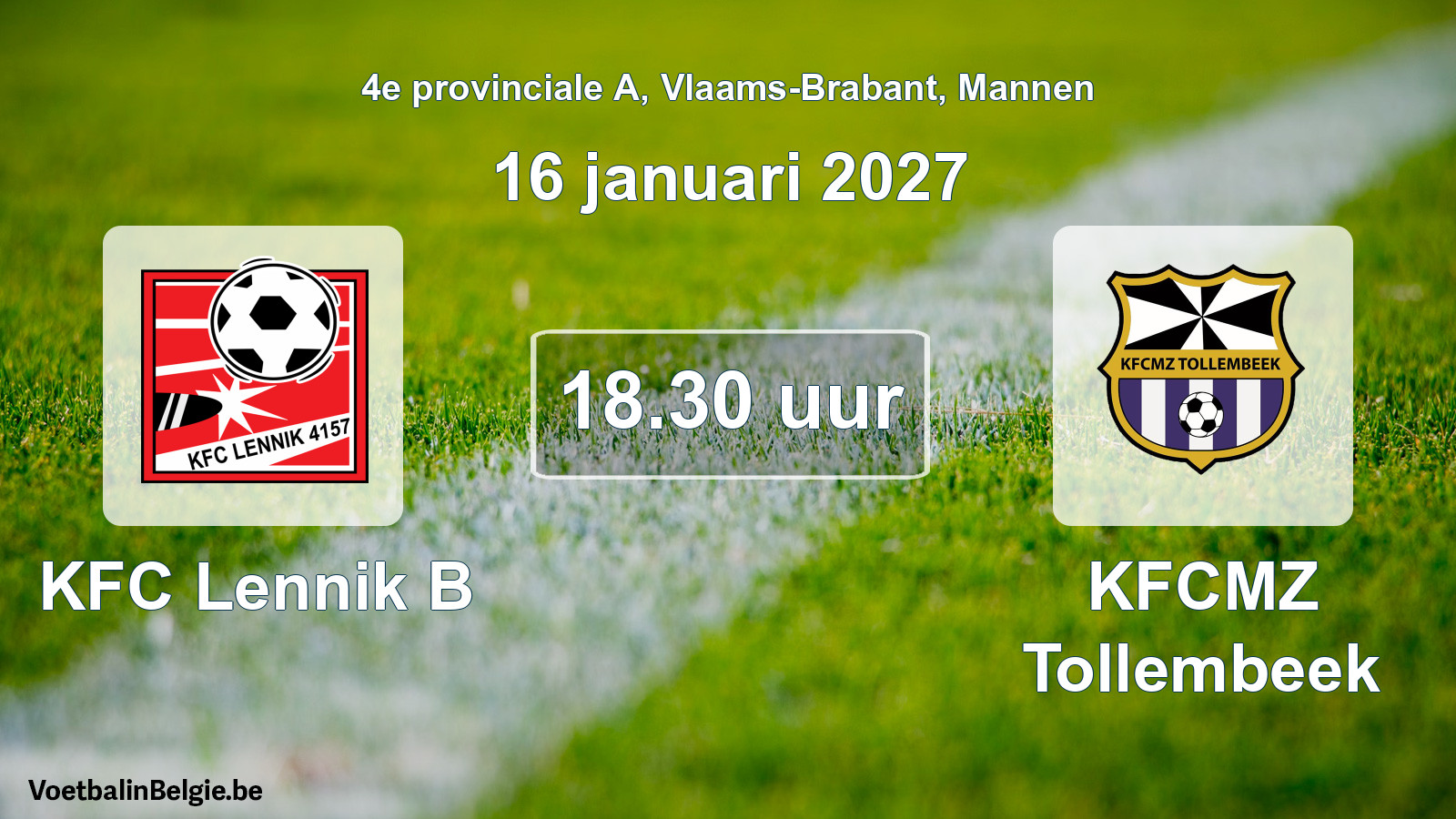 Geplande wedstrijd mannenvoetbal: KFC Lennik B - KFCMZ Tollembeek (16 januari 2027)