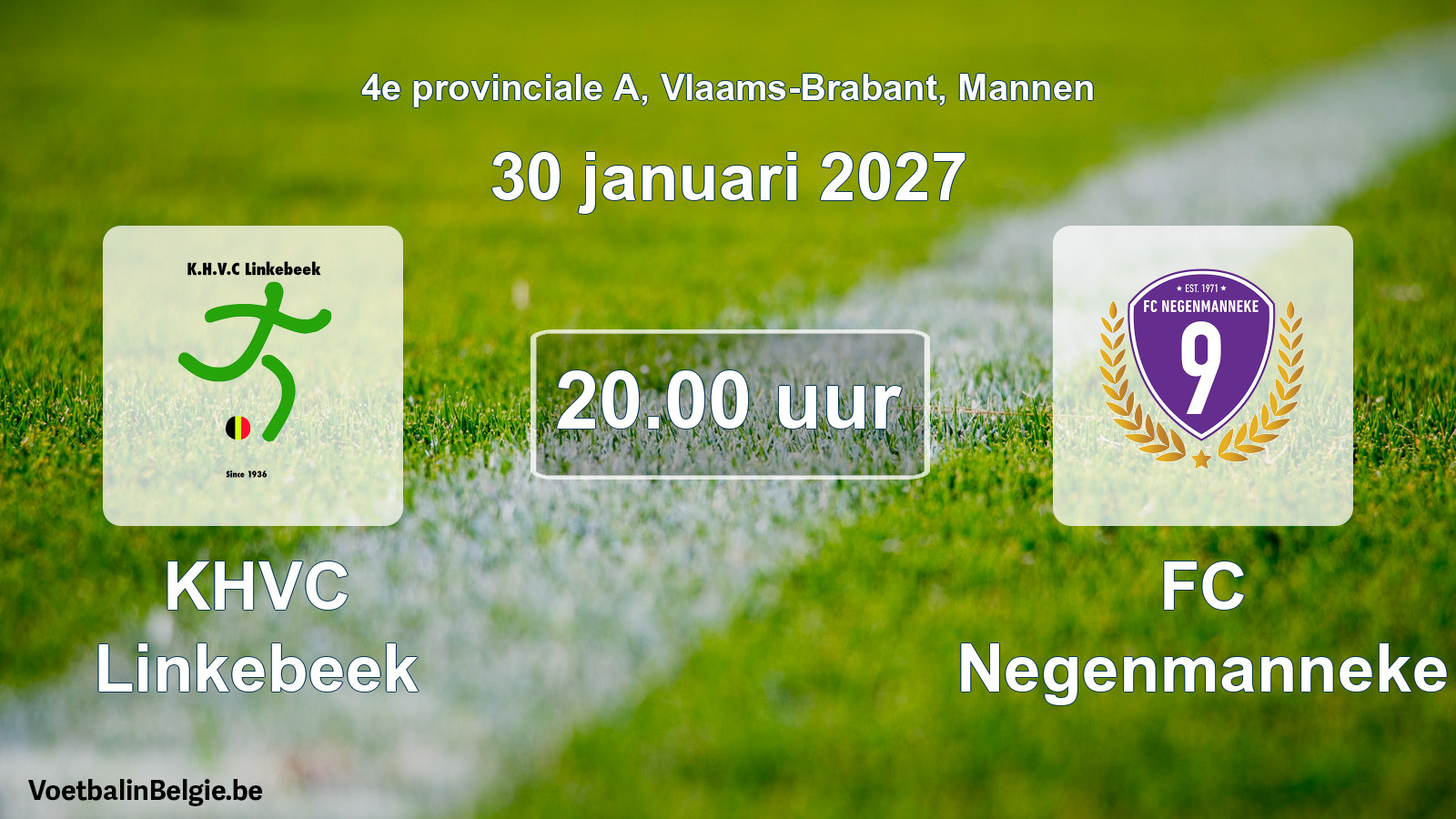 Geplande wedstrijd mannenvoetbal: KHVC Linkebeek - FC Negenmanneke (30 januari 2027)