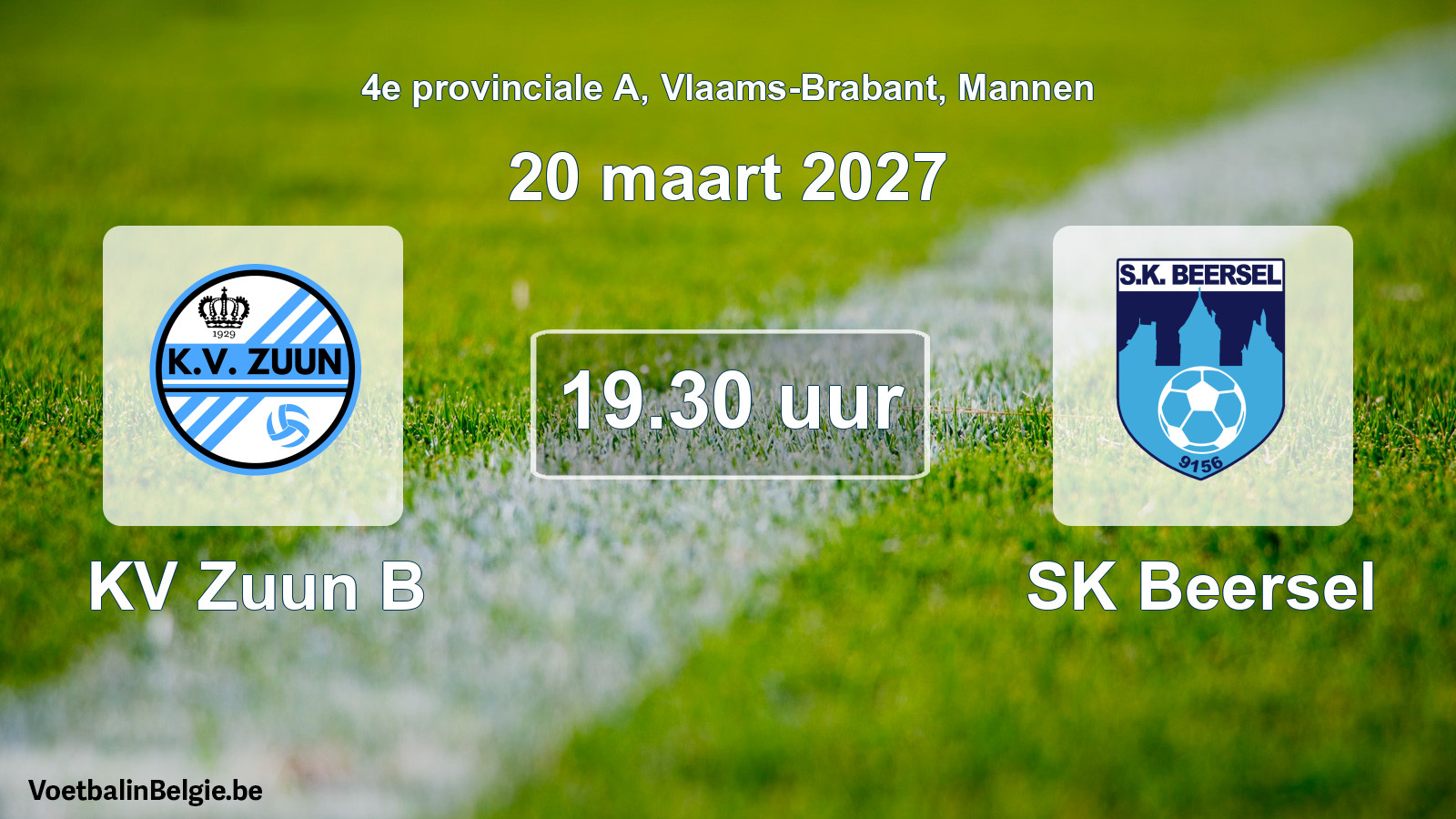 Scheduled match men football: KV Zuun B - SK Beersel (20 March 2027)