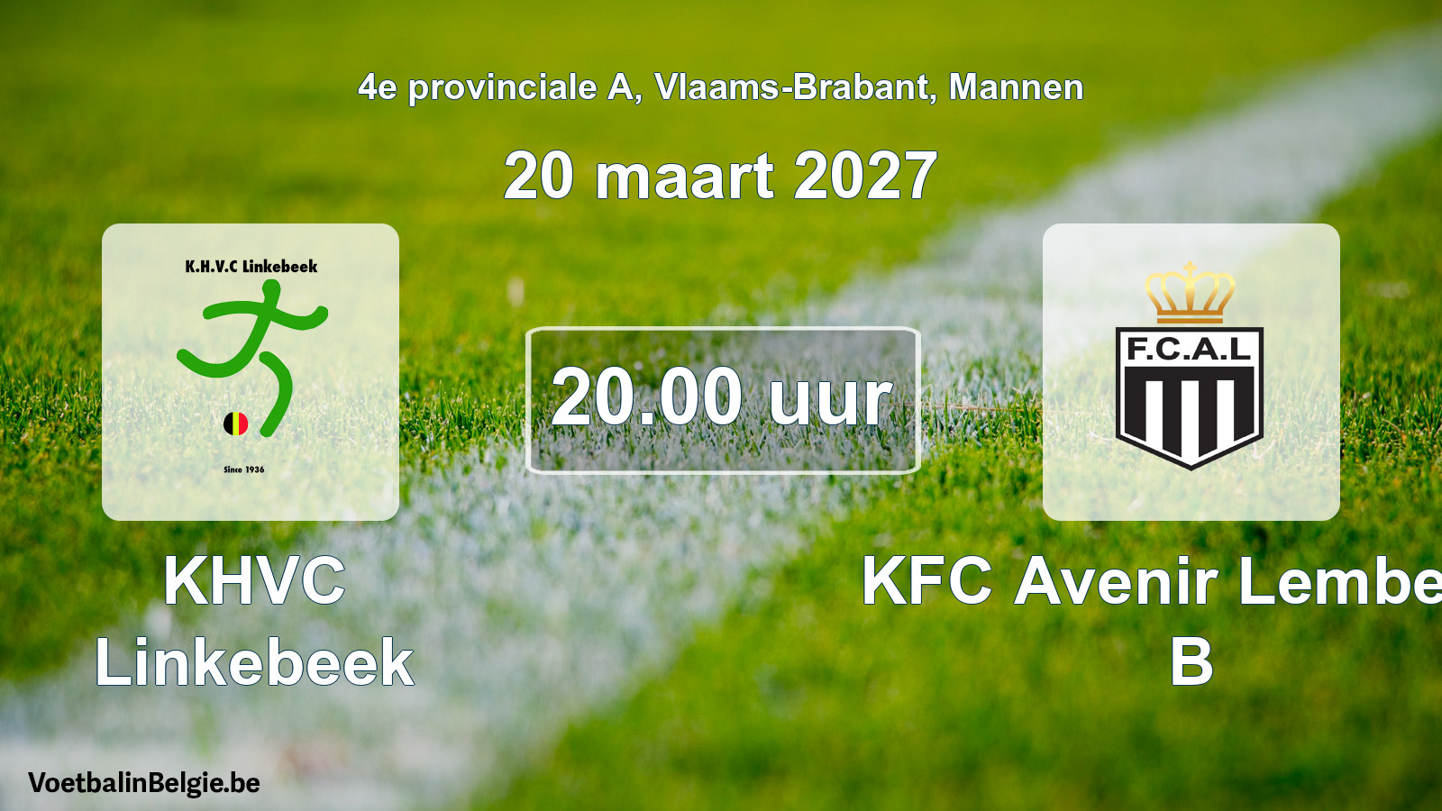 Geplande wedstrijd mannenvoetbal: KHVC Linkebeek - KFC Avenir Lembeek B (20 maart 2027)