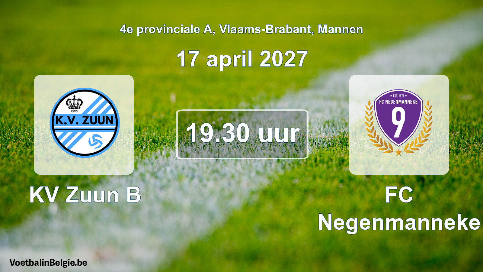 Geplande wedstrijd mannenvoetbal: KV Zuun B - FC Negenmanneke (17 april 2027)