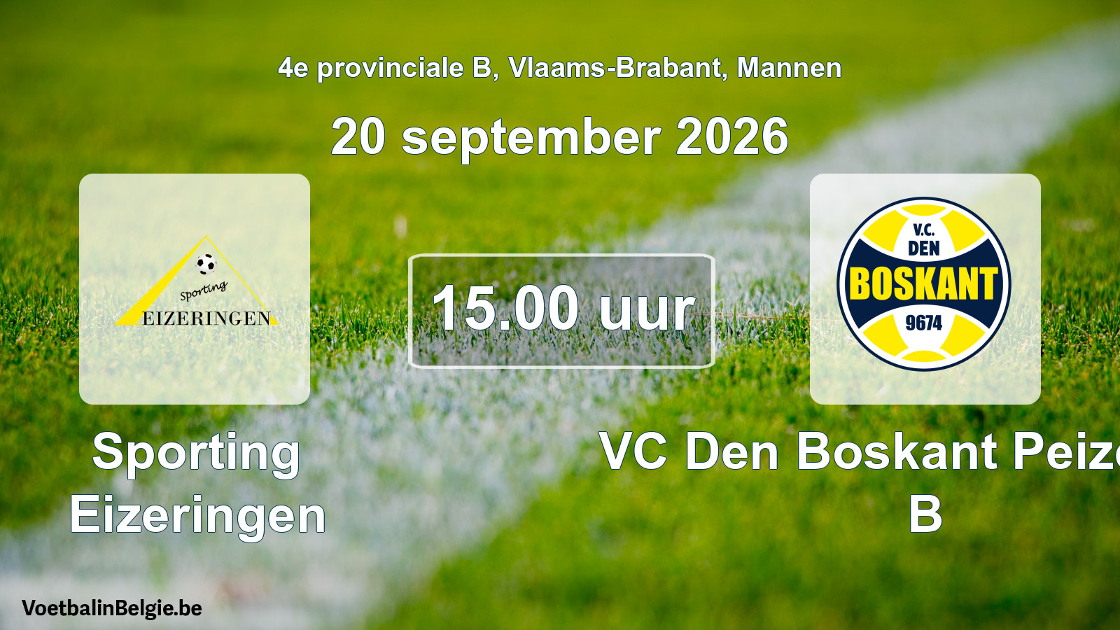Match prévu football hommes: Sporting Eizeringen - VC Den Boskant Peizegem B (20 septembre 2026)