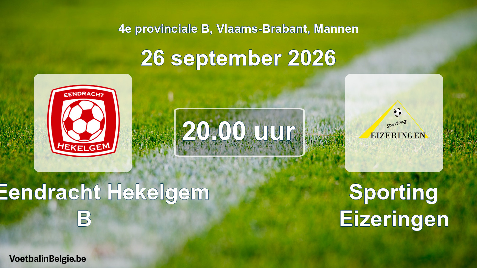 Geplande wedstrijd mannenvoetbal: FC Eendracht Hekelgem B - Sporting Eizeringen (26 september 2026)