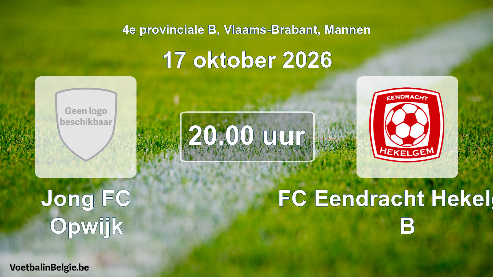 Match prévu football hommes: Jong FC Opwijk - FC Eendracht Hekelgem B (17 octobre 2026)