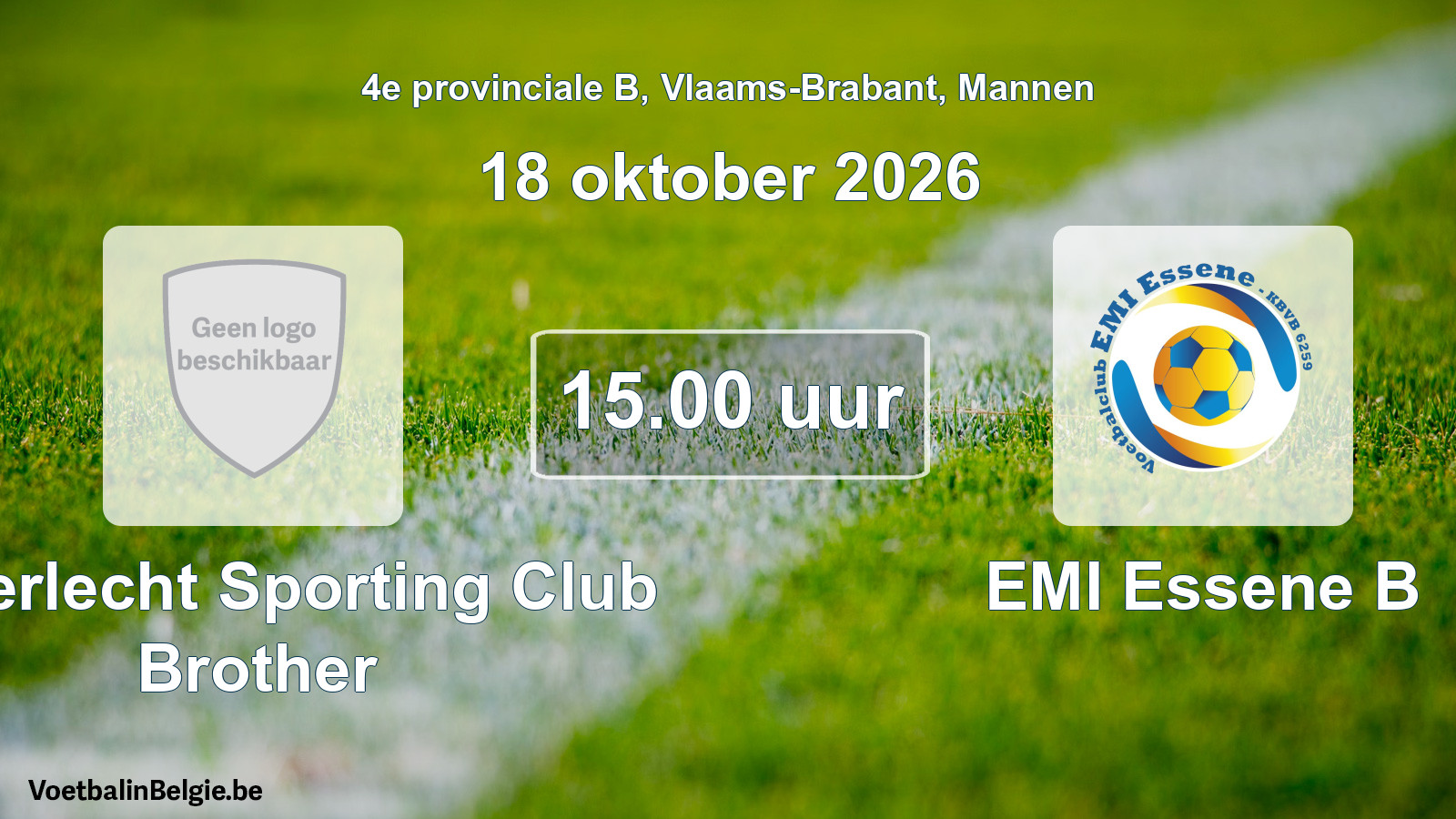 Geplande wedstrijd mannenvoetbal: Anderlecht Sporting Club Brother - EMI Essene B (18 oktober 2026)