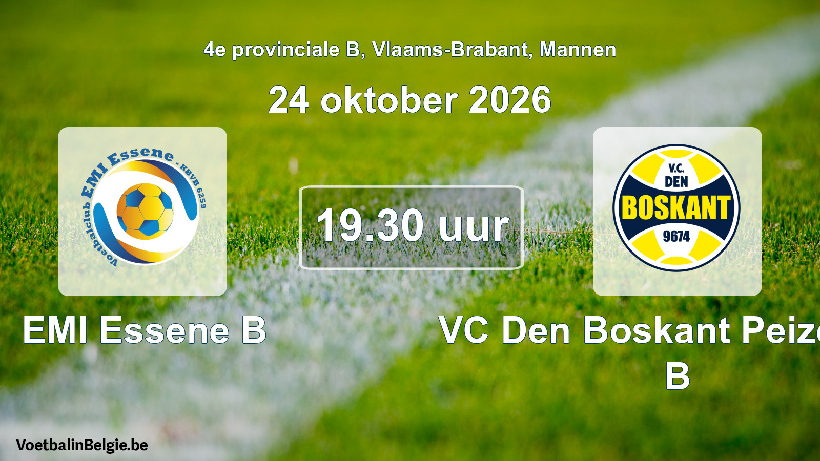 Geplande wedstrijd mannenvoetbal: EMI Essene B - VC Den Boskant Peizegem B (24 oktober 2026)