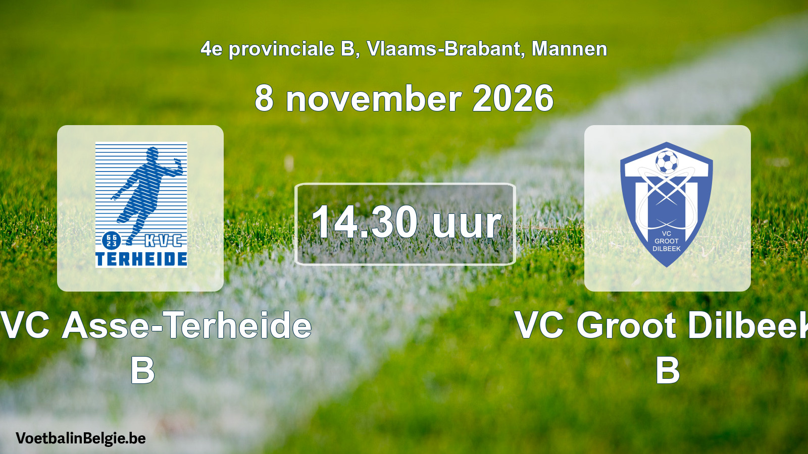 Geplande wedstrijd mannenvoetbal: KVC Asse-Terheide B - VC Groot Dilbeek B (8 november 2026)