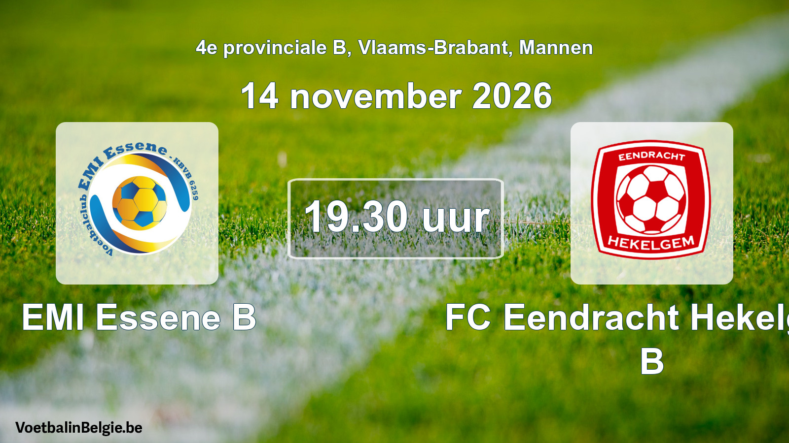 Geplande wedstrijd mannenvoetbal: EMI Essene B - FC Eendracht Hekelgem B (14 november 2026)