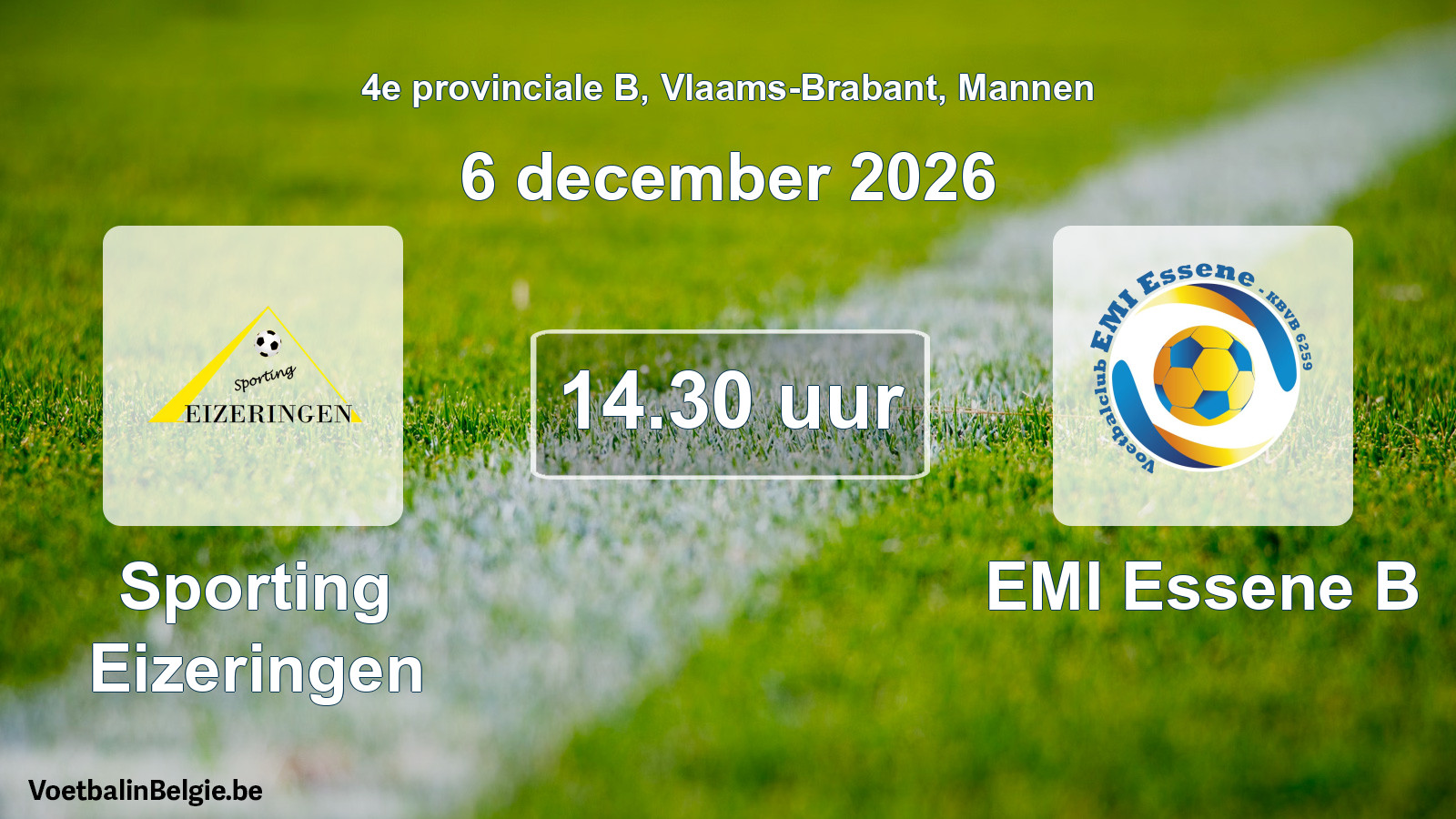 Geplande wedstrijd mannenvoetbal: Sporting Eizeringen - EMI Essene B (6 december 2026)