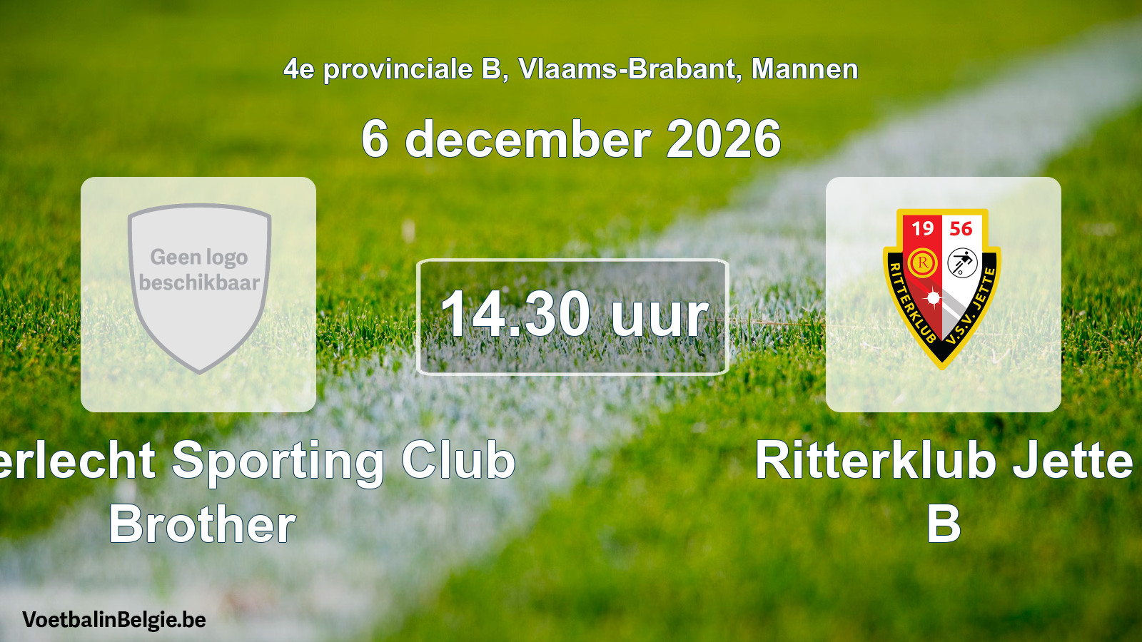 Geplande wedstrijd mannenvoetbal: Anderlecht Sporting Club Brother - Ritterklub Jette B (6 december 2026)