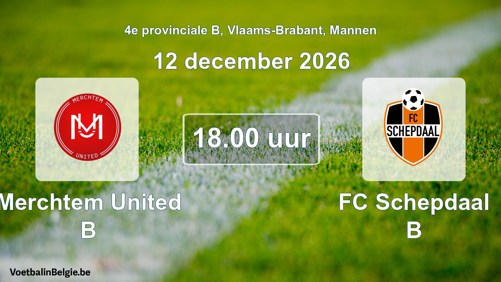 Geplande wedstrijd mannenvoetbal: Merchtem United B - FC Schepdaal B (12 december 2026)