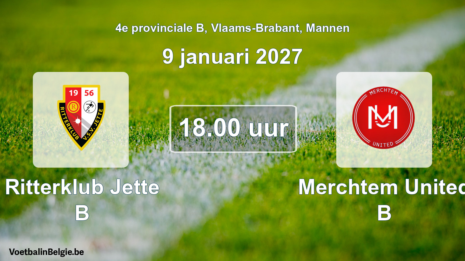 Geplande wedstrijd mannenvoetbal: Ritterklub Jette B - Merchtem United B (9 januari 2027)