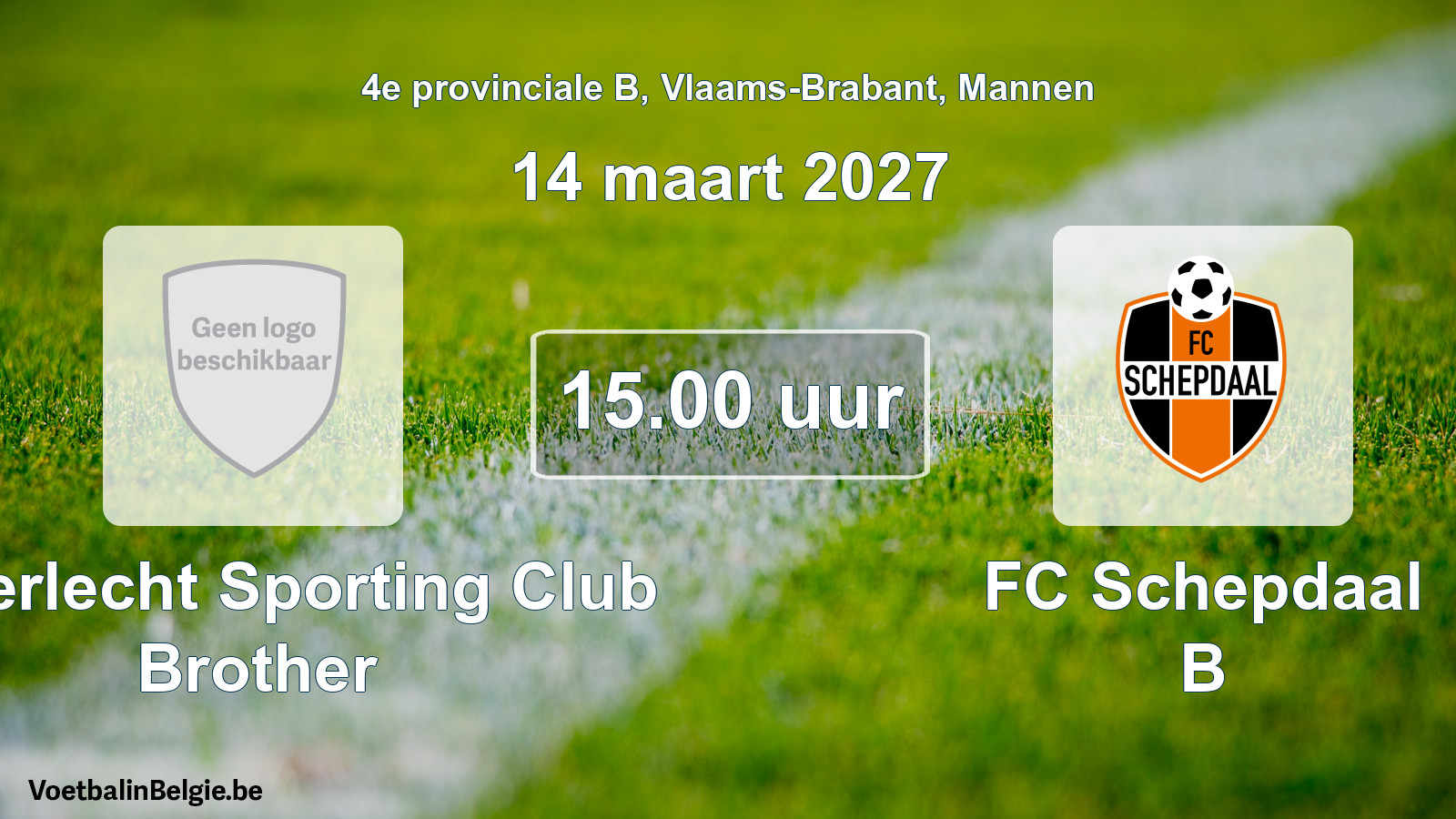 Geplande wedstrijd mannenvoetbal: Anderlecht Sporting Club Brother - FC Schepdaal B (14 maart 2027)