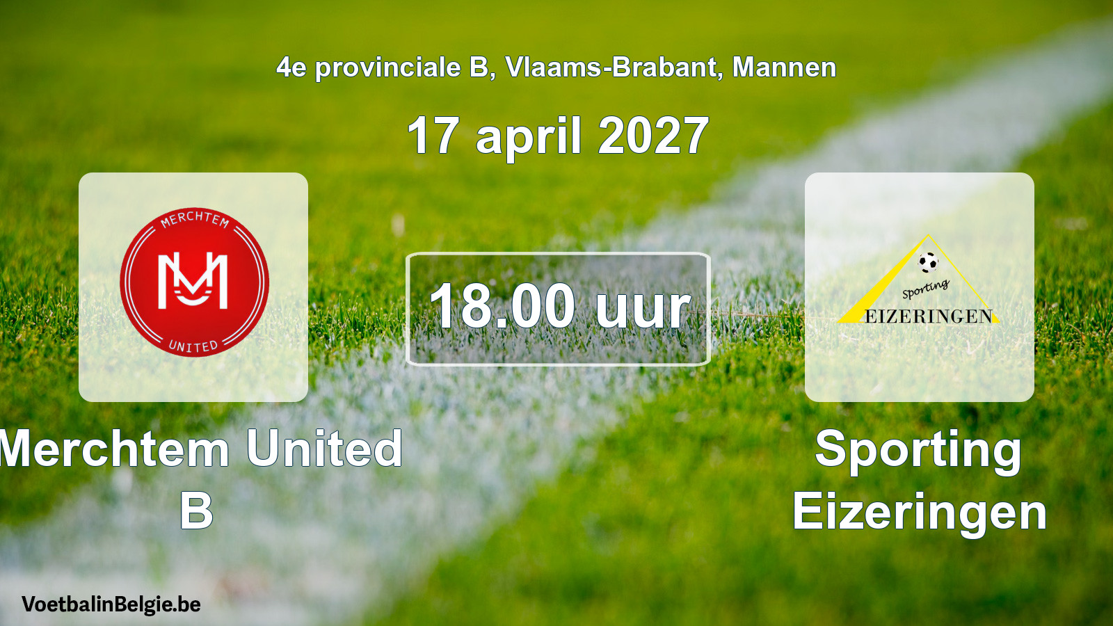 Geplande wedstrijd mannenvoetbal: Merchtem United B - Sporting Eizeringen (17 april 2027)